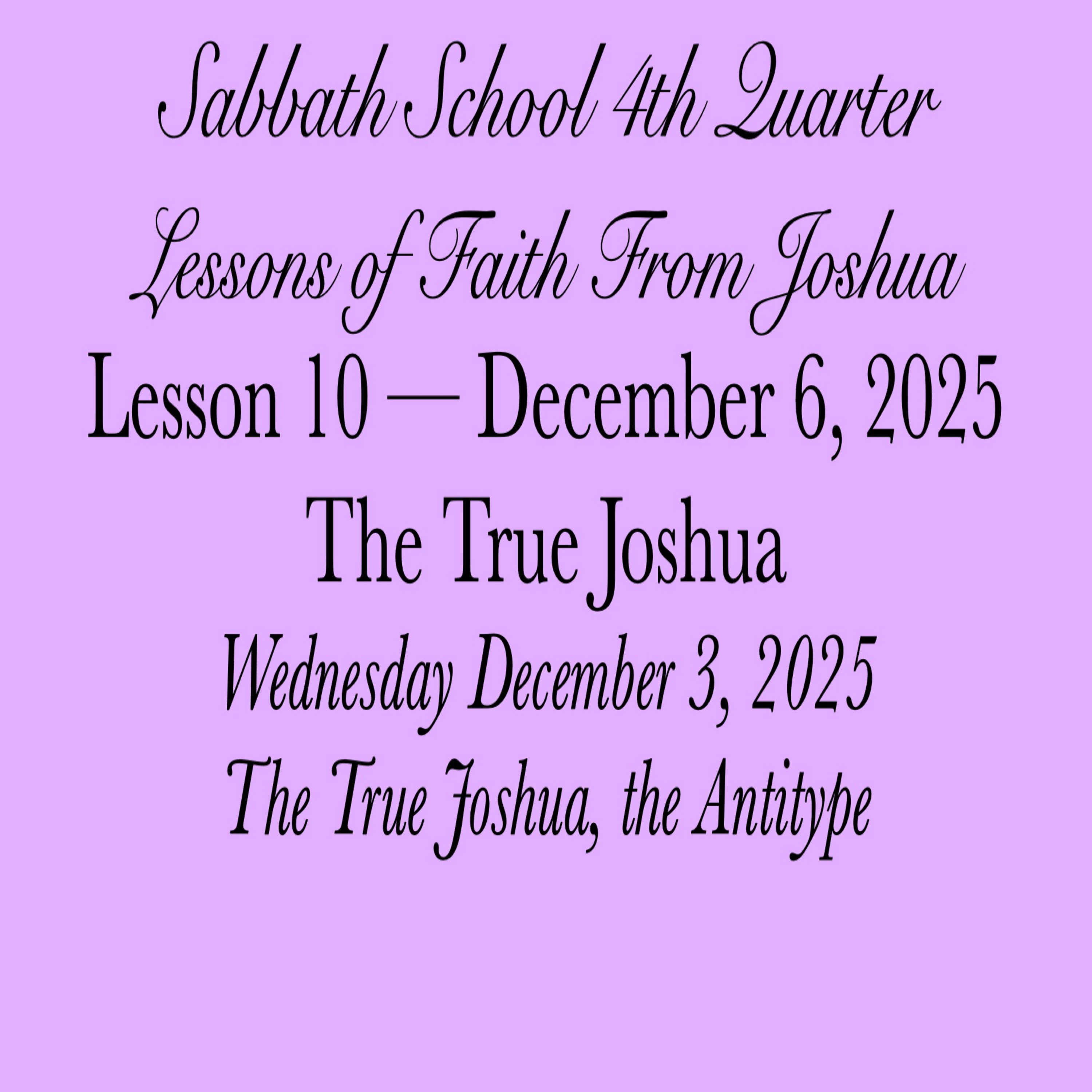 The True Joshua — The True Joshua, the Antitype