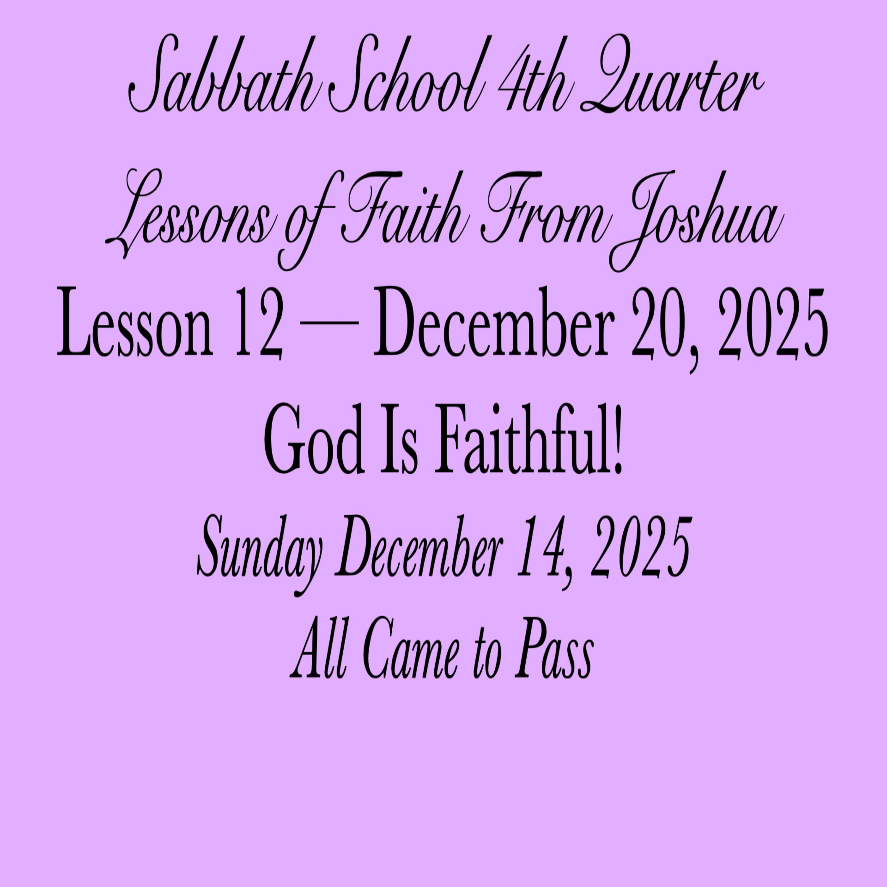 God Is Faithful! — All Came to Pass