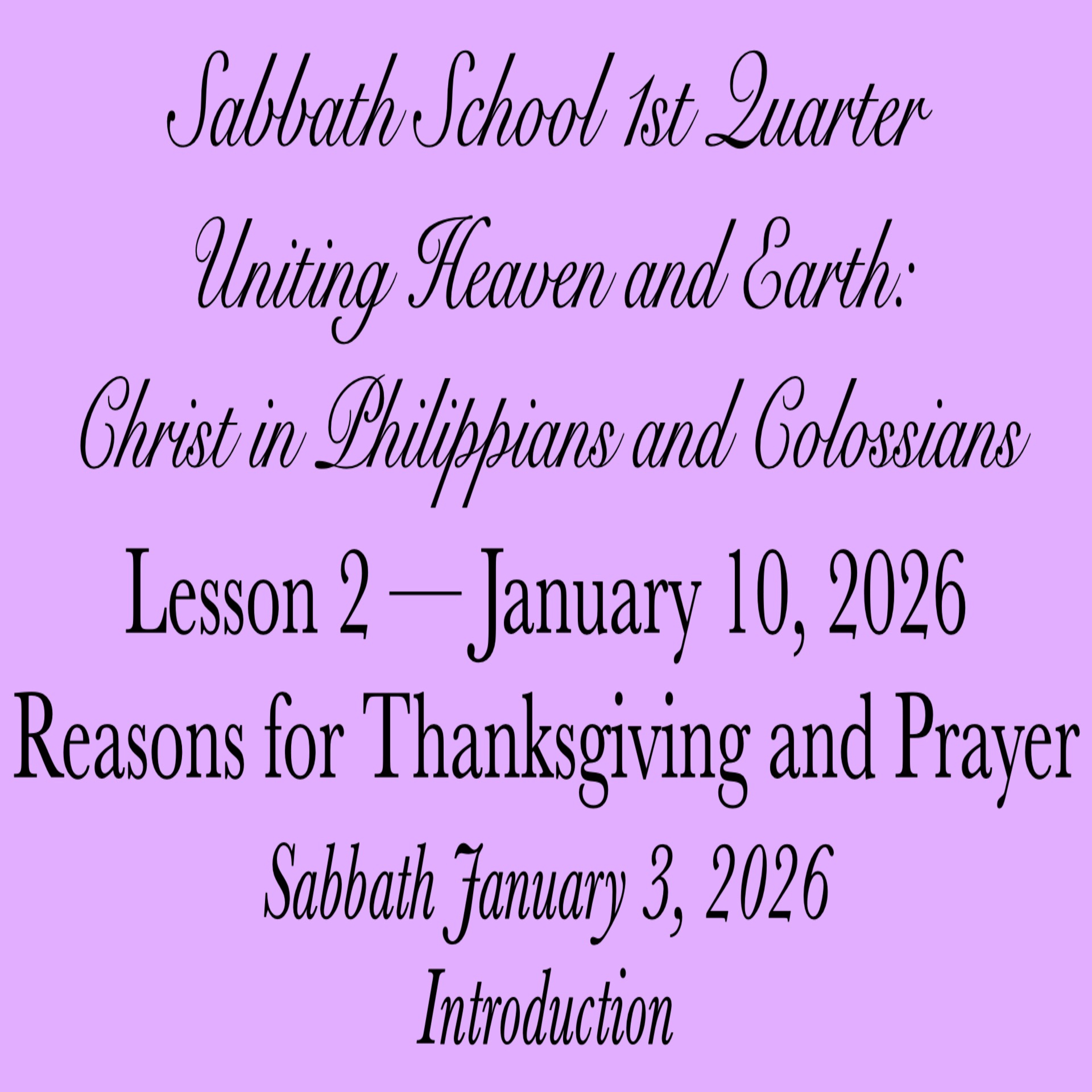 Reasons for Thanksgiving and Prayer — Introduction