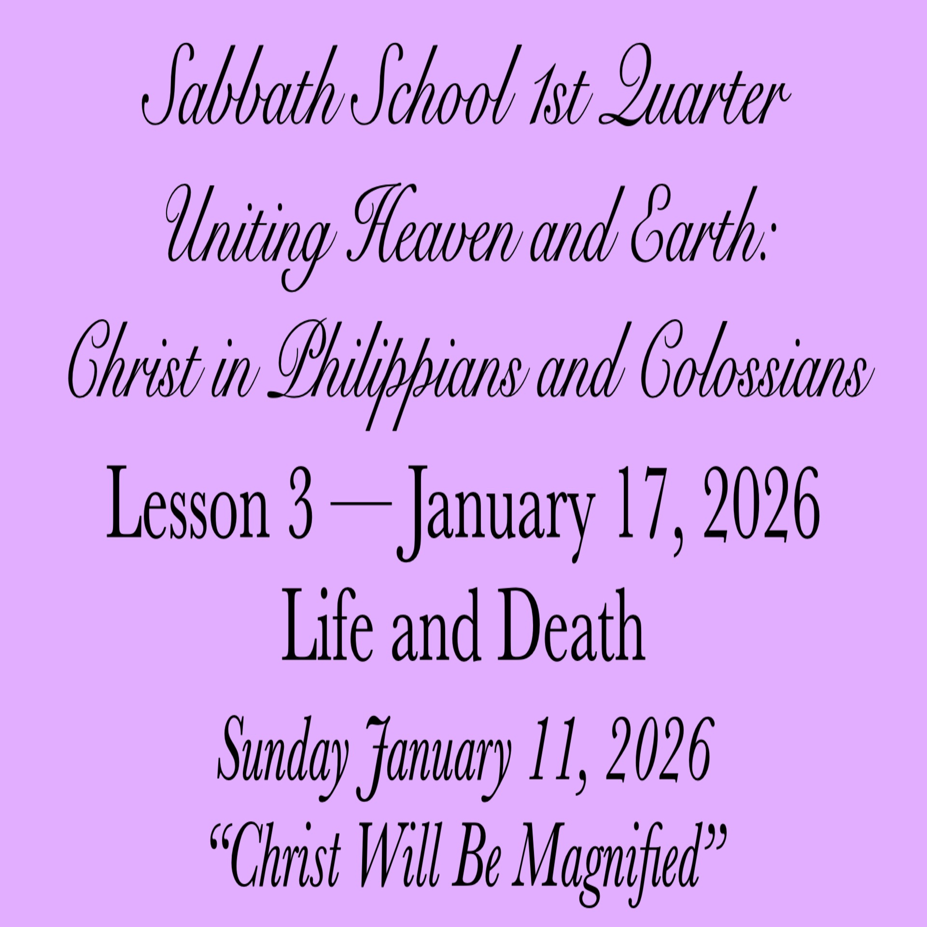 Life and Death — “Christ Will Be Magnified”