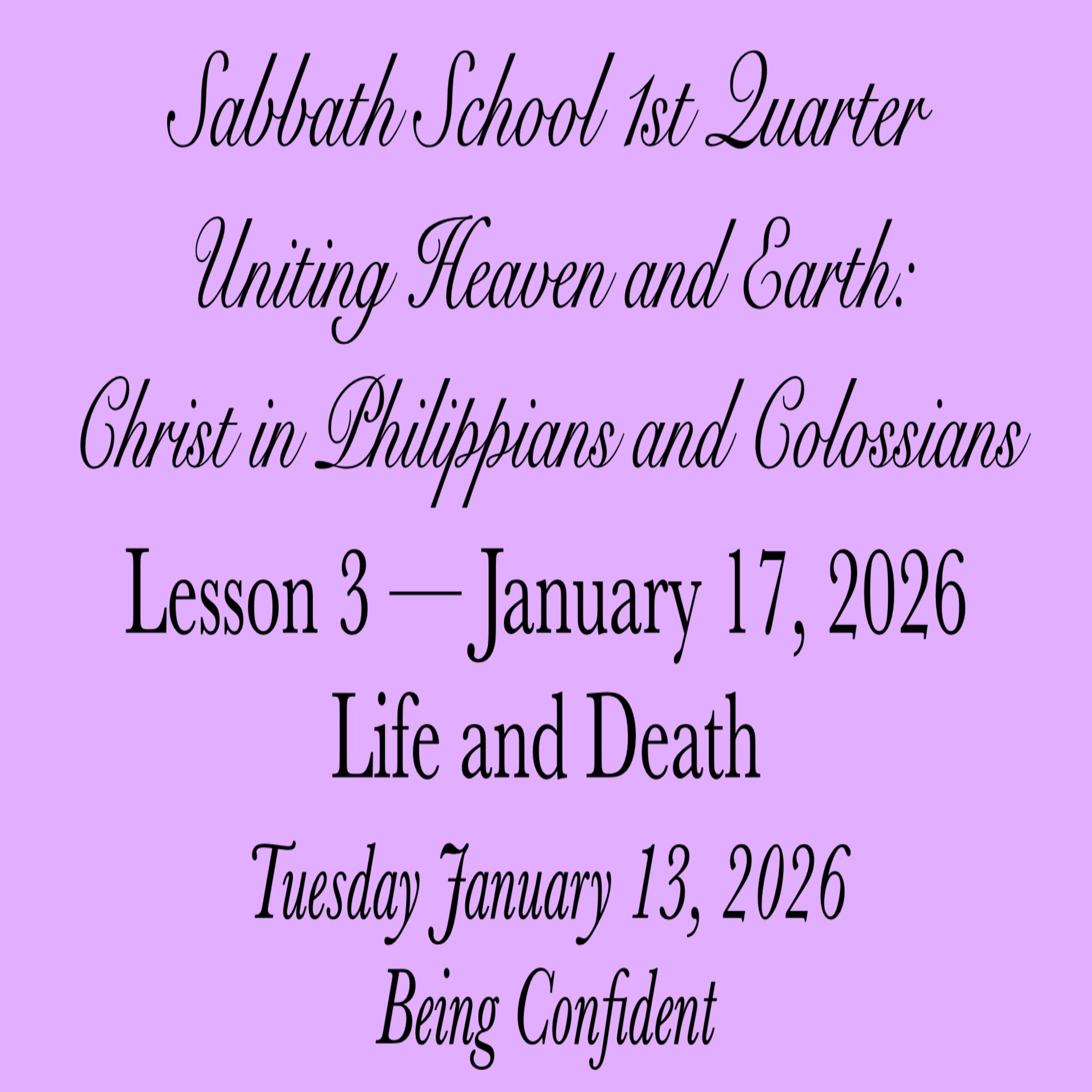 Life and Death — Being Confident