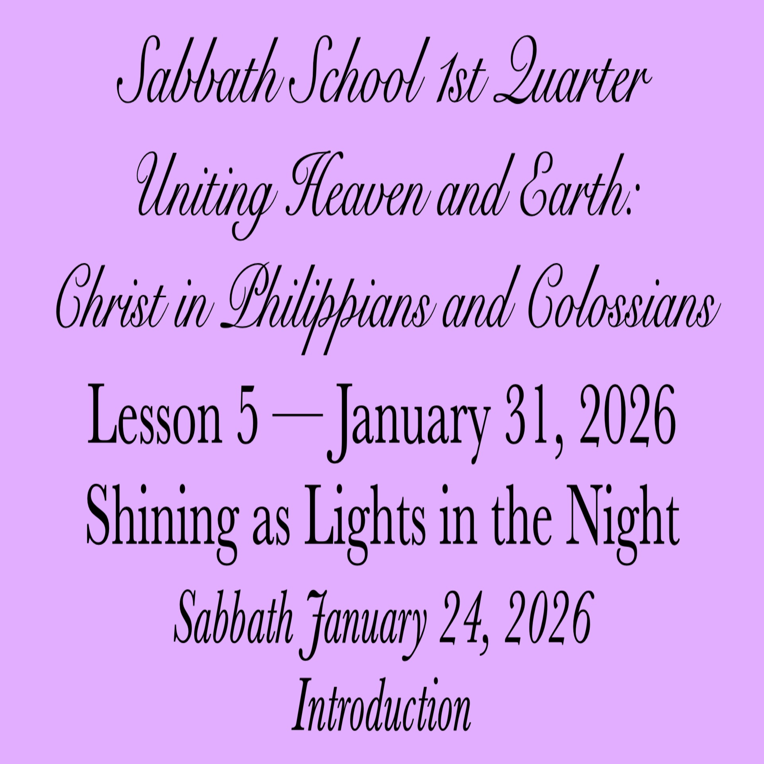 Shining as Lights in the Night — Introduction