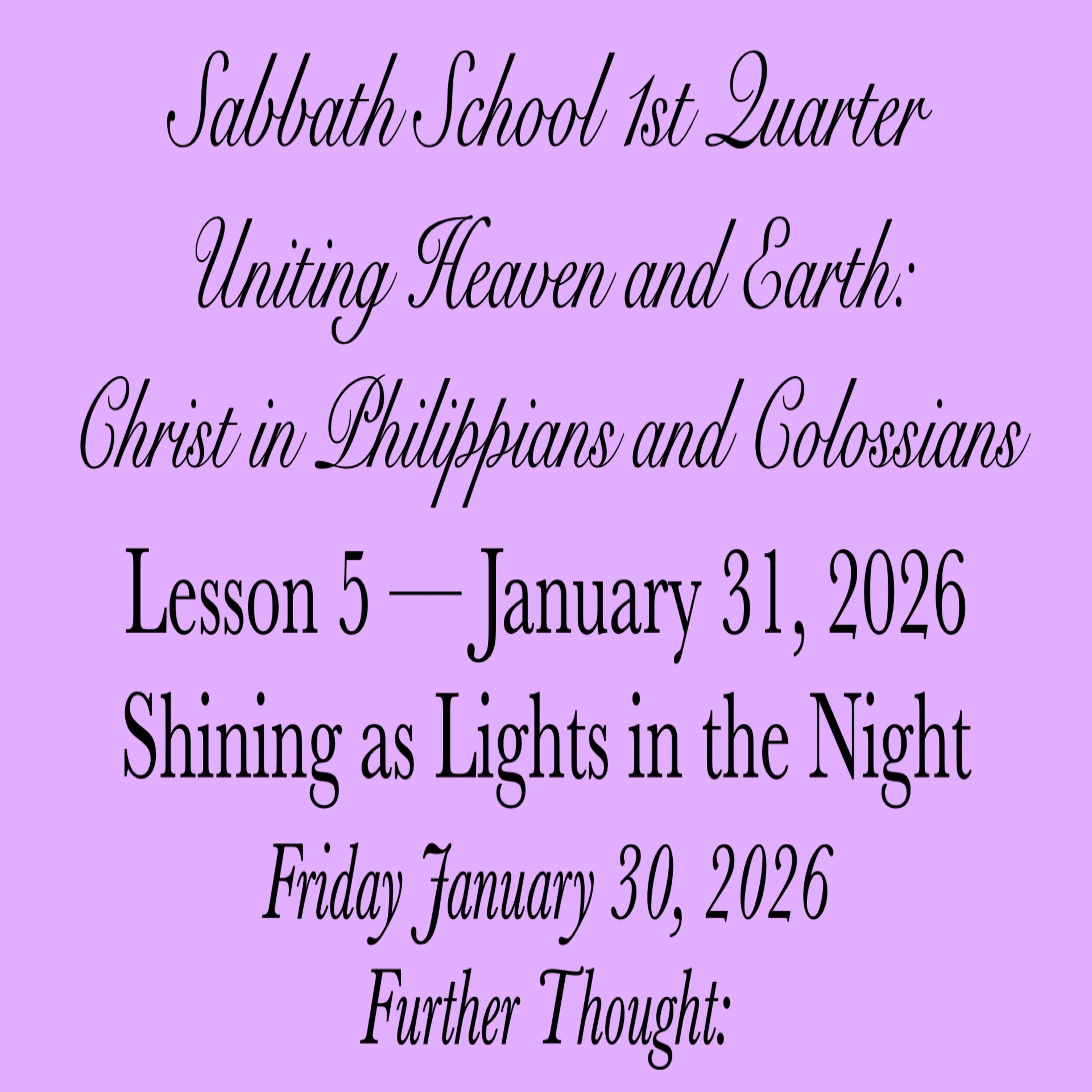 Shining as Lights in the Night — Further Thought: