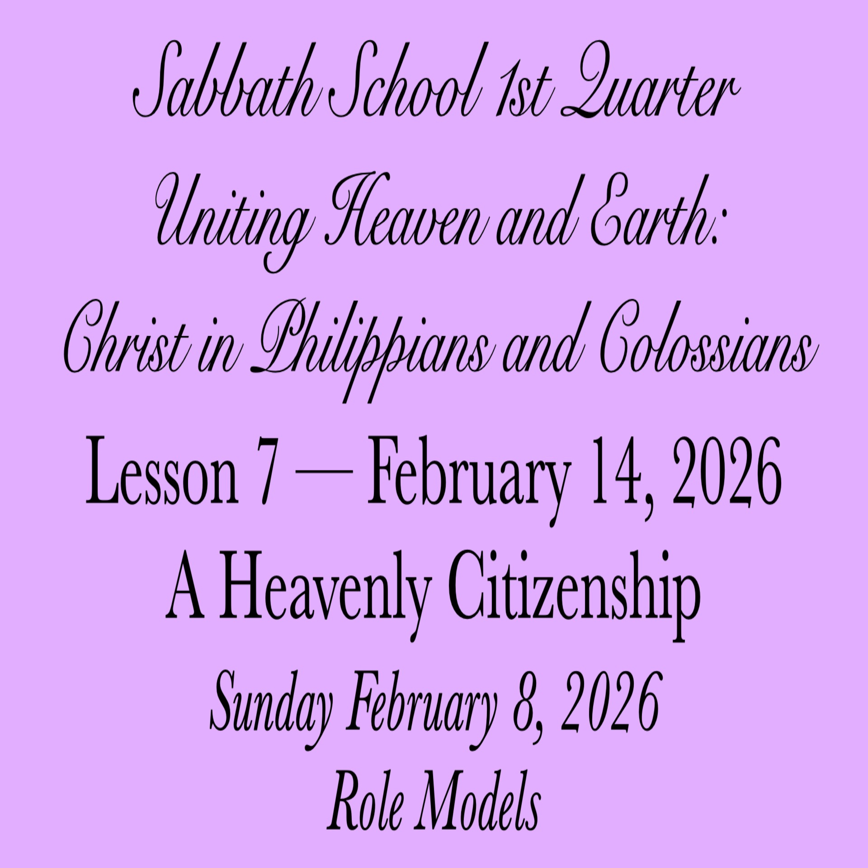 A Heavenly Citizenship — Role Models
