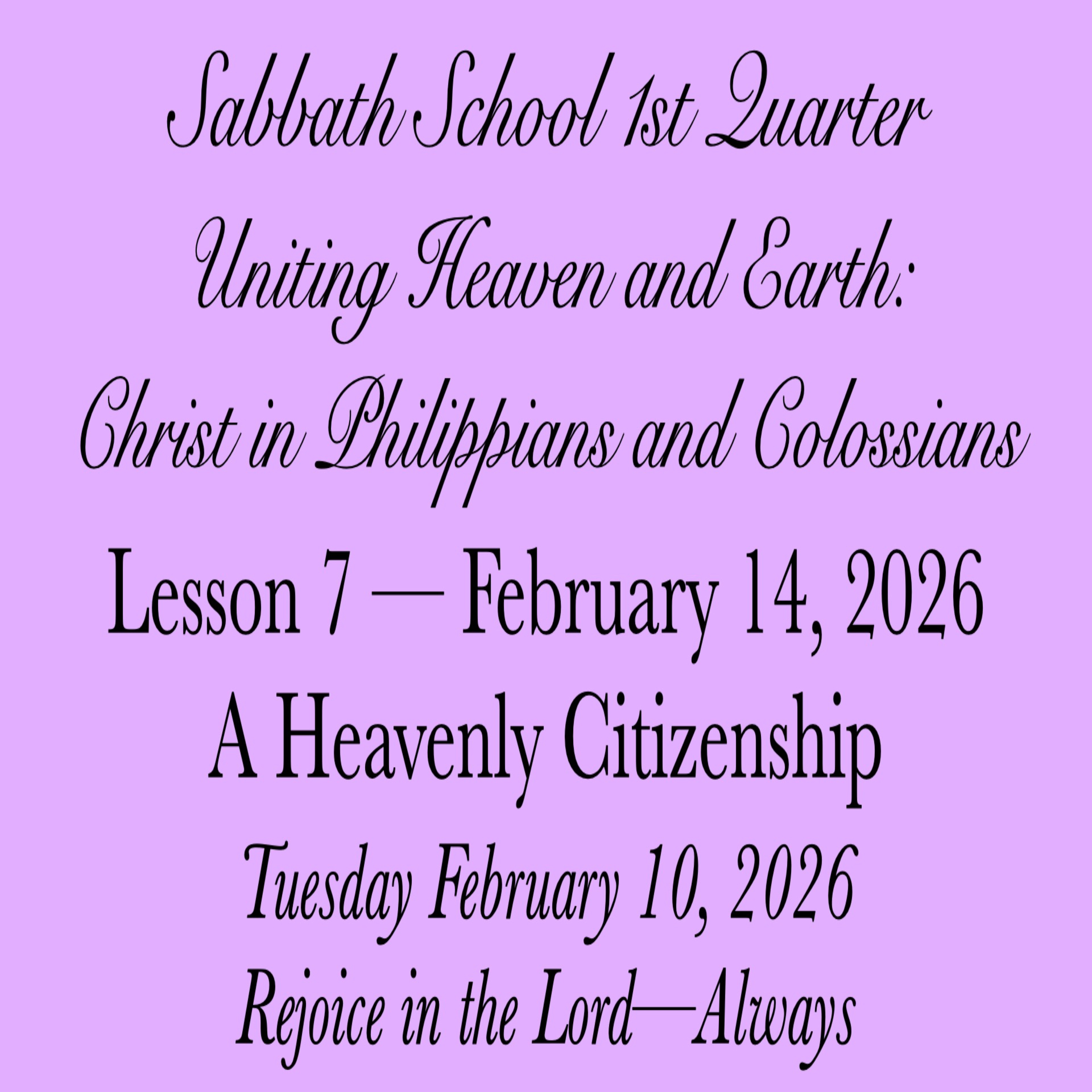 A Heavenly Citizenship — Rejoice in the Lord—Always