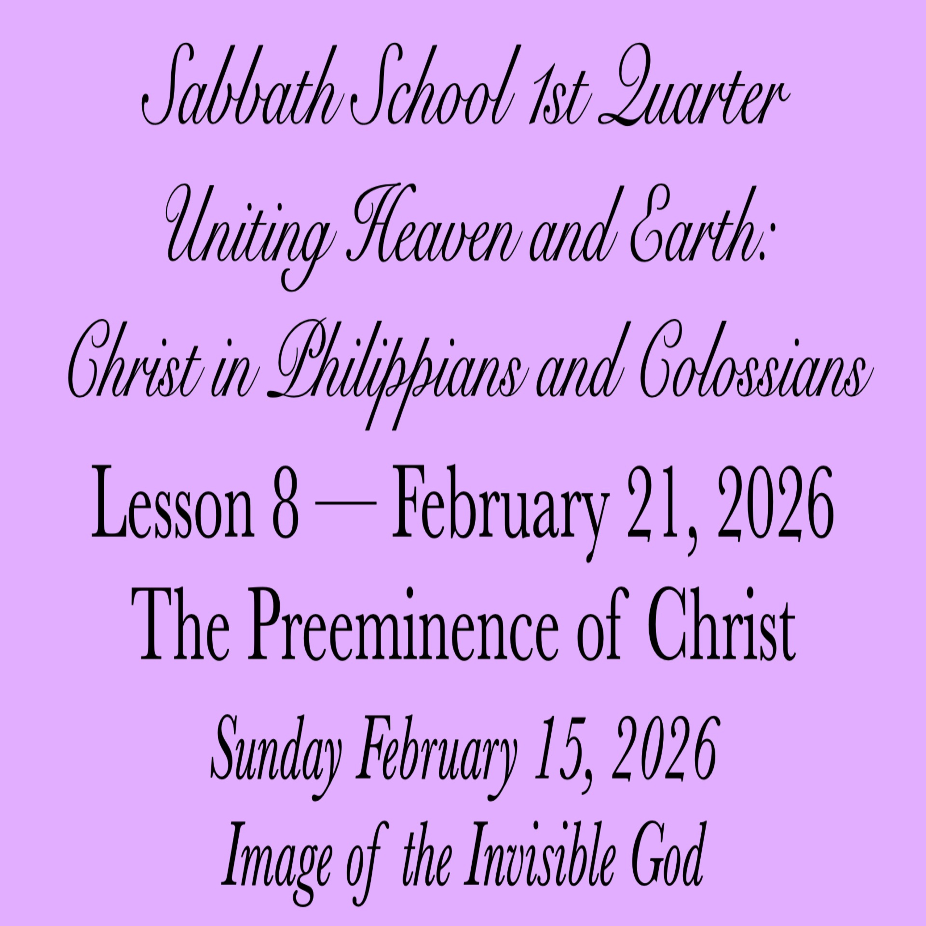The Preeminence of Christ — Image of the Invisible God