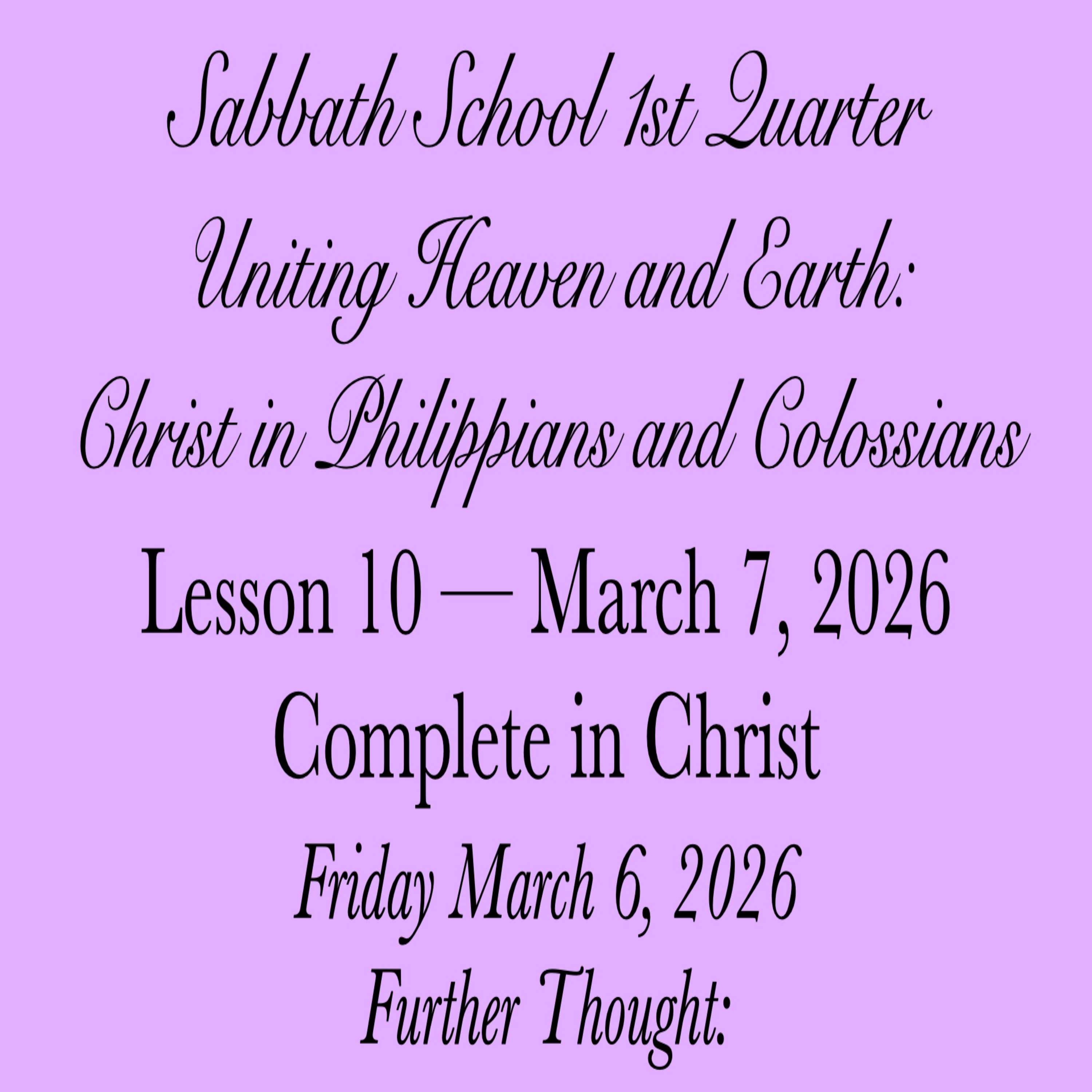 Complete in Christ — Further Thought: