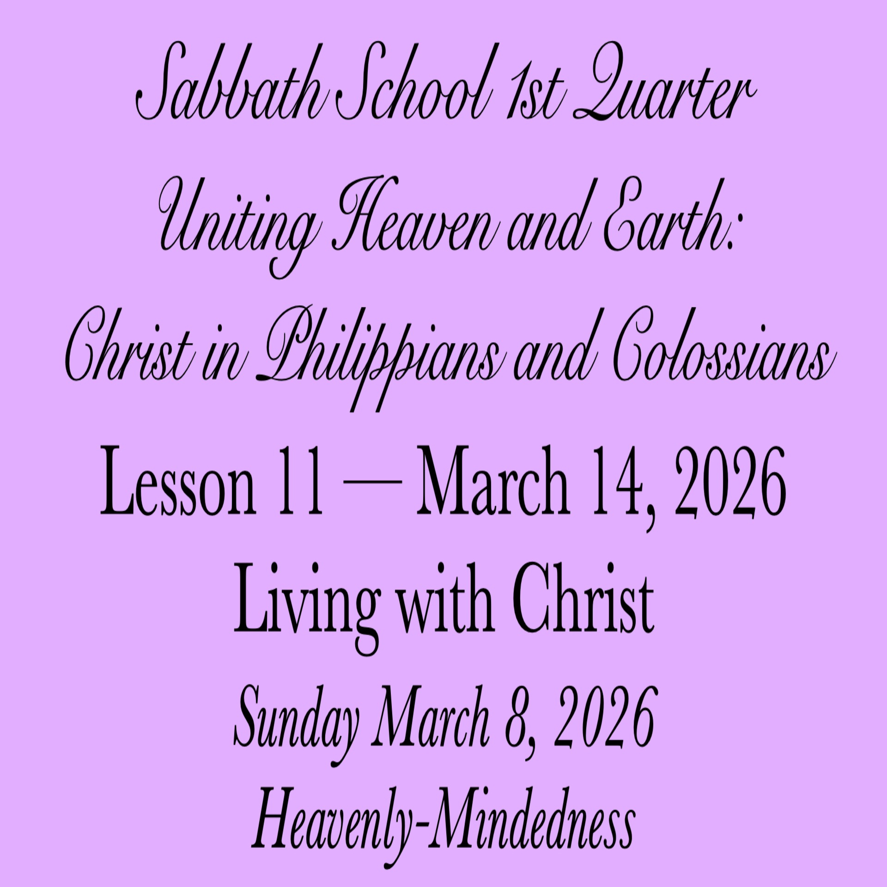 Living with Christ — Heavenly-Mindedness