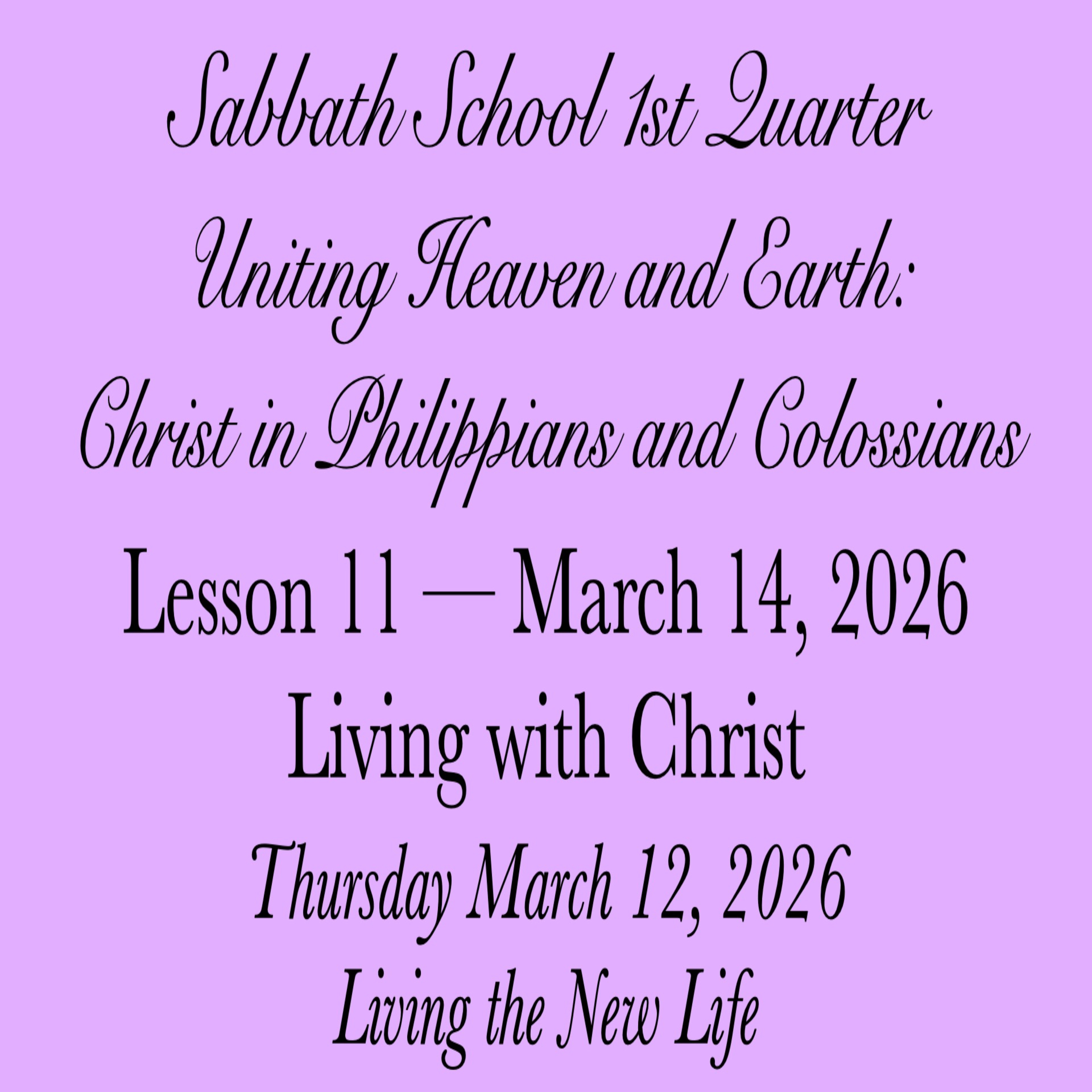 Living with Christ — Living the New Life