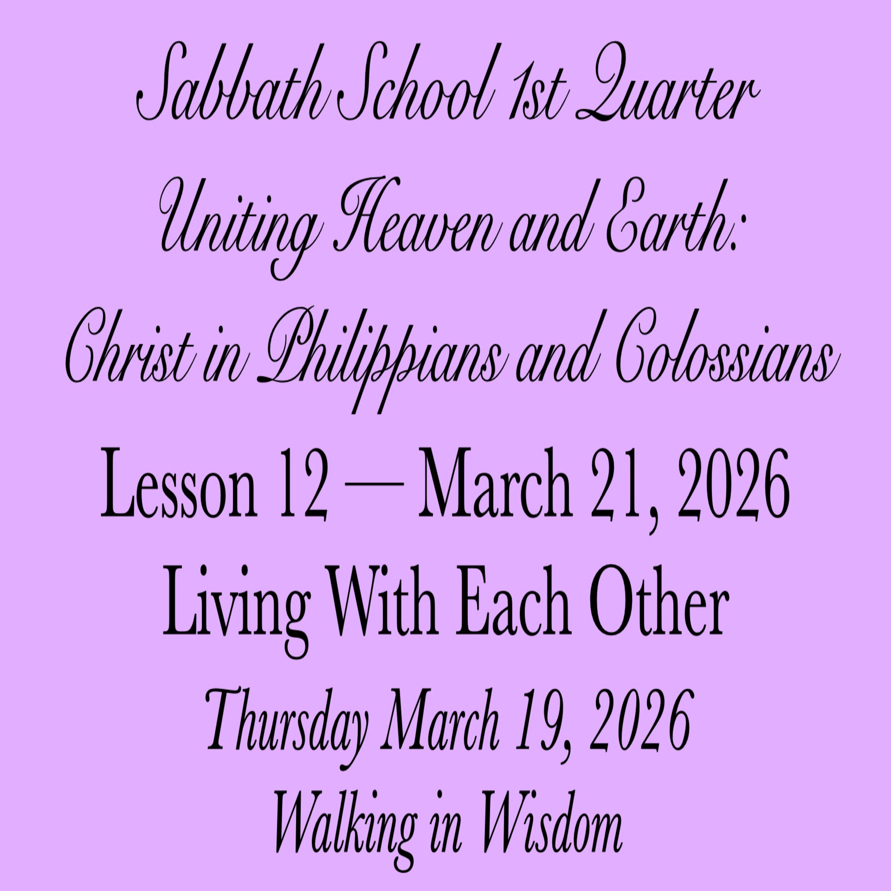 Living With Each Other — Walking in Wisdom