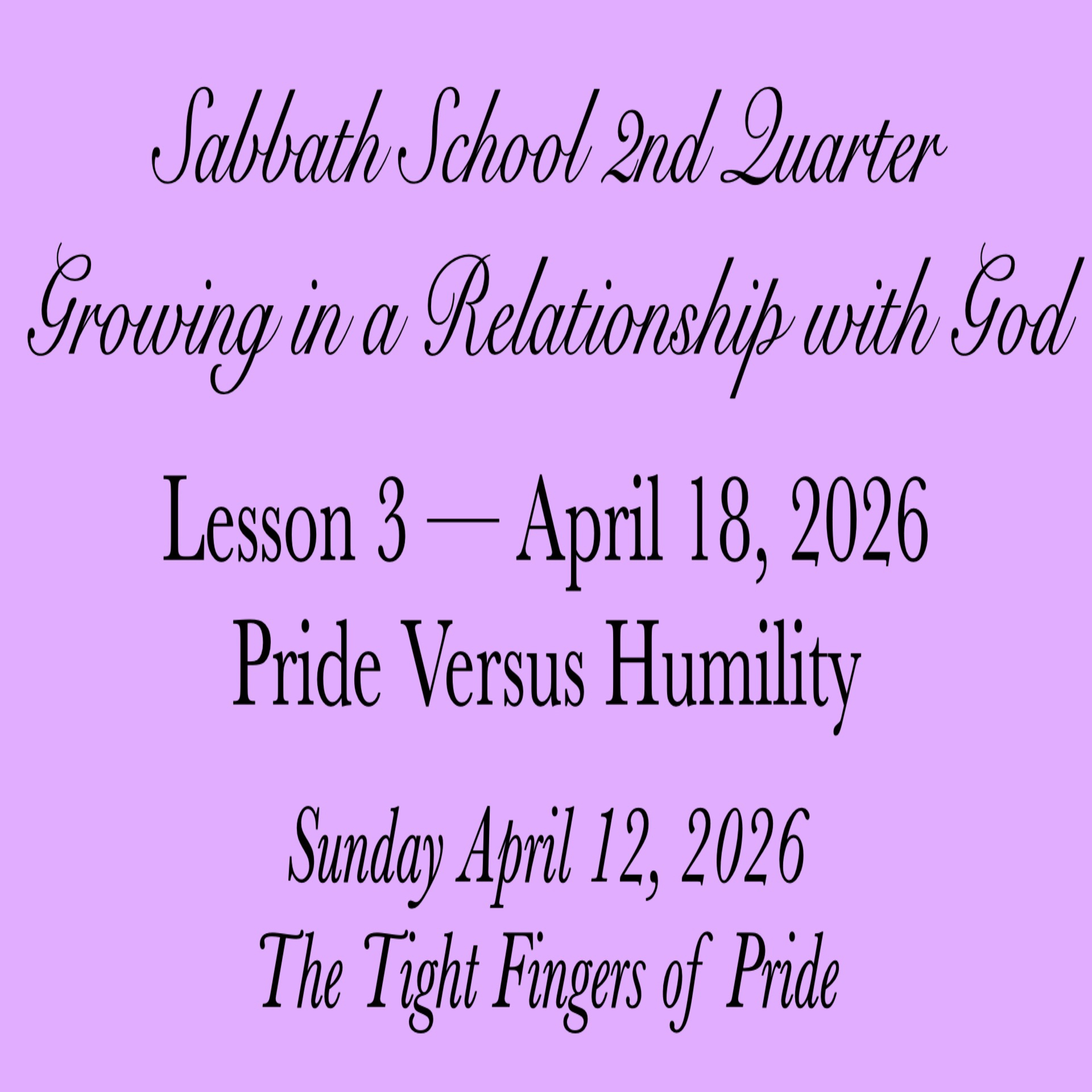 Pride Versus Humility — The Tight Fingers of Pride