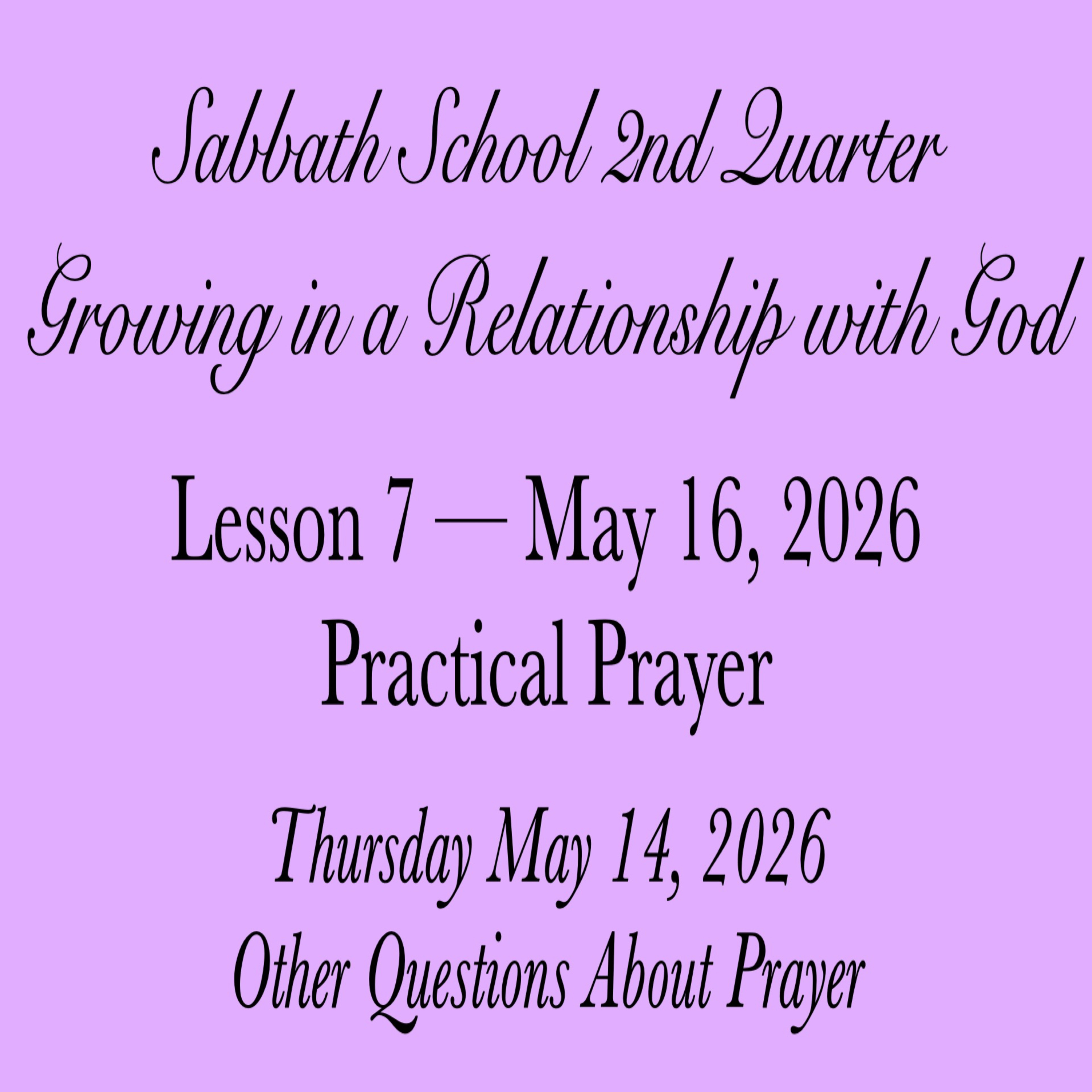 Practical Prayer — Other Questions About Prayer