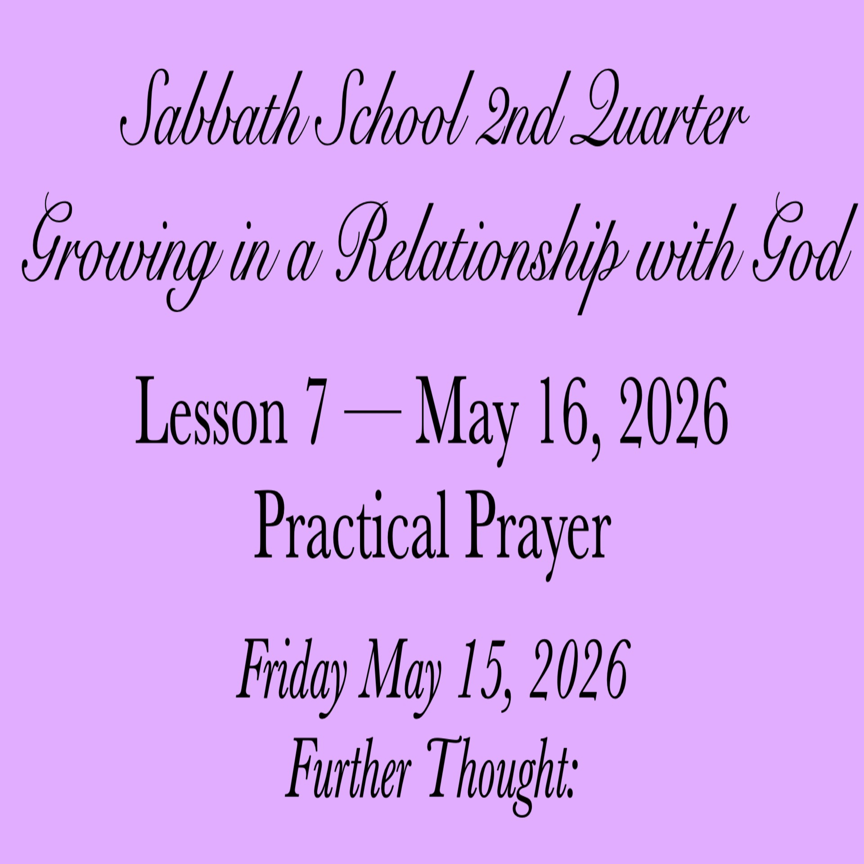 Practical Prayer — Further Thought: