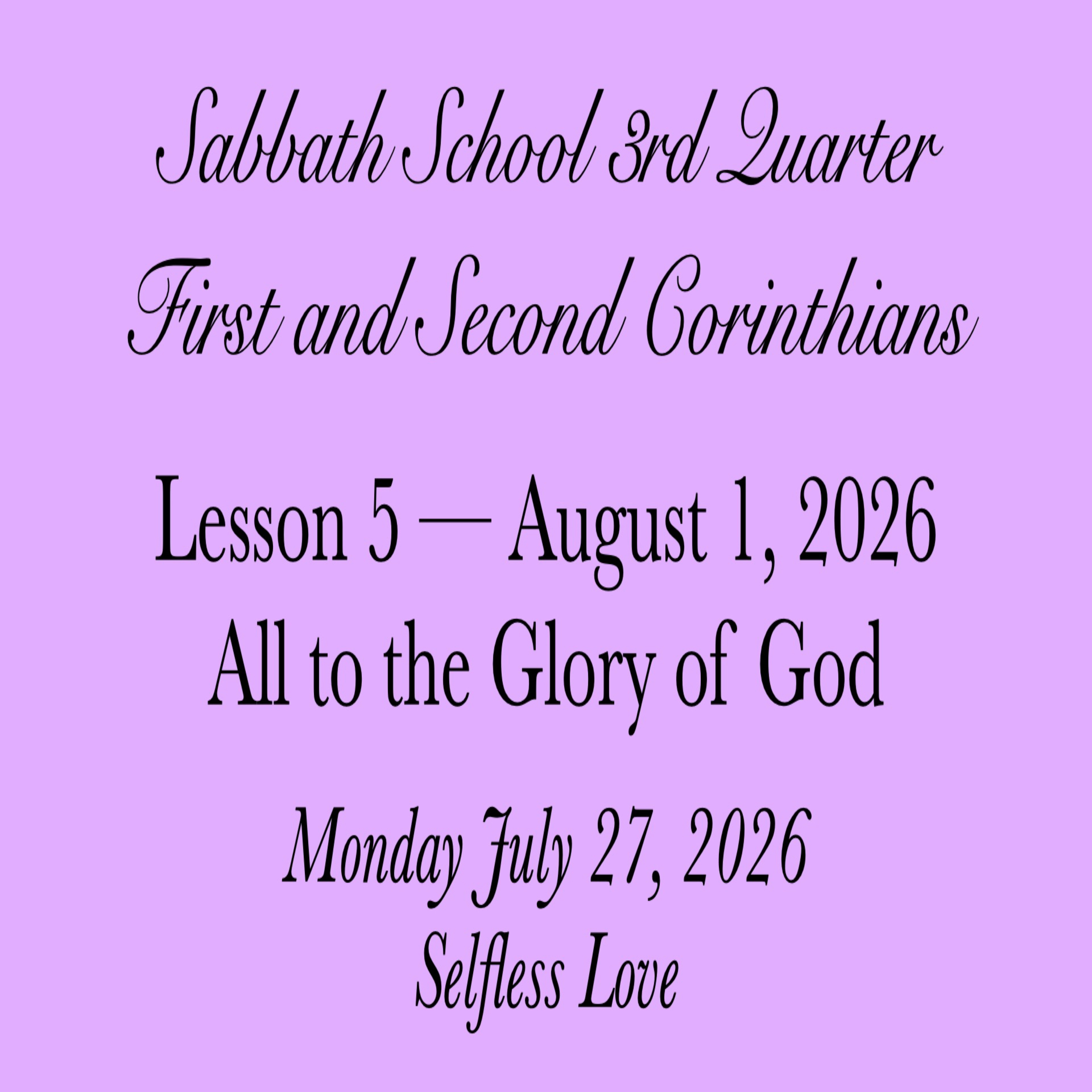 All to the Glory of God — Selfless Love