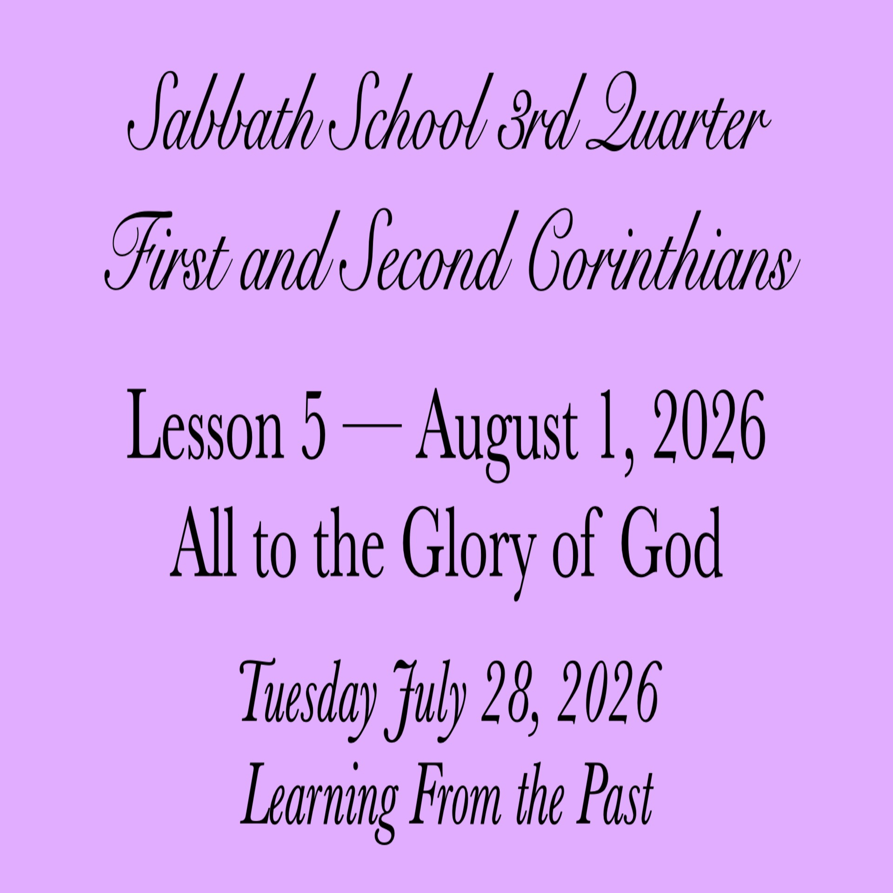All to the Glory of God — Learning From the Past