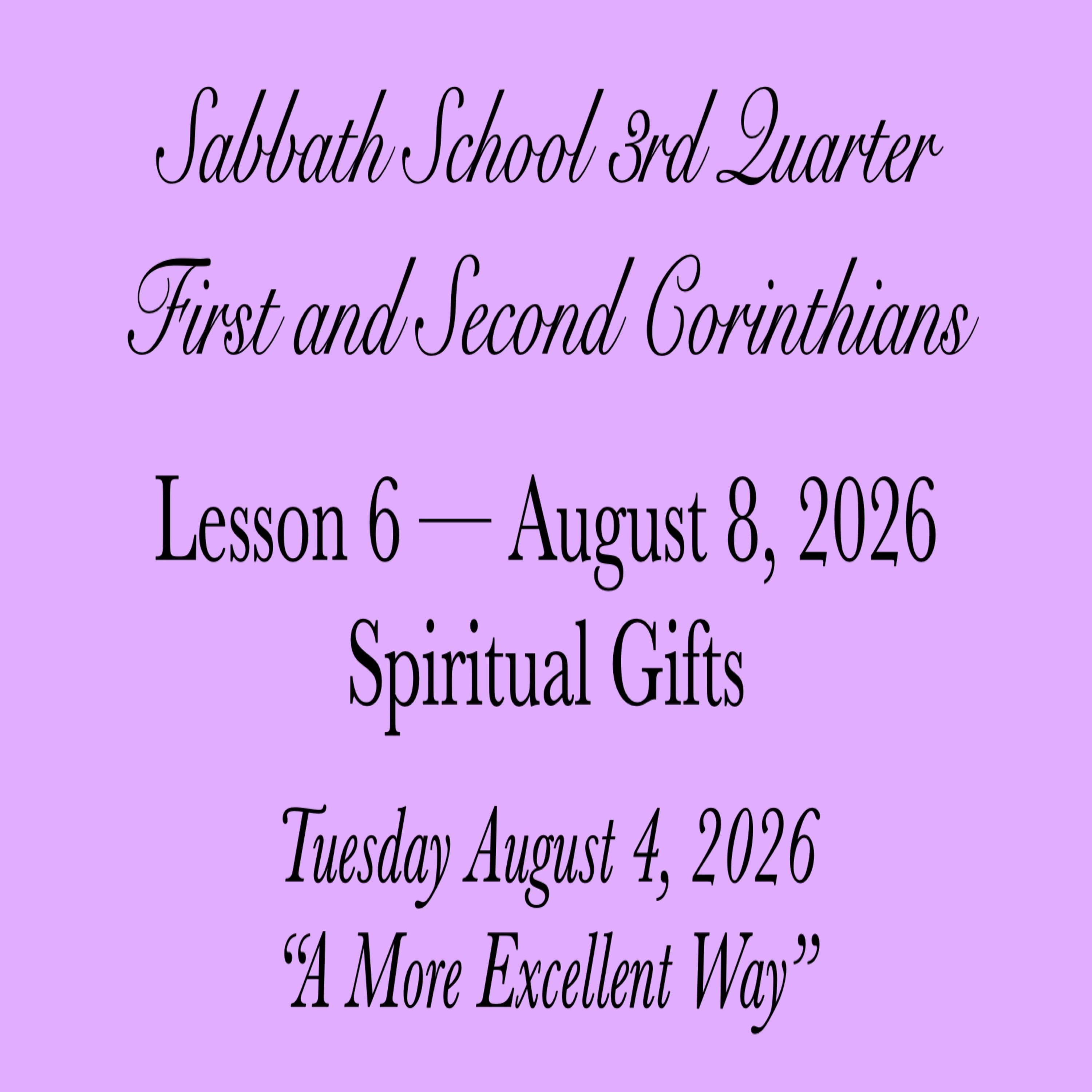 Spiritual Gifts — “A More Excellent Way”