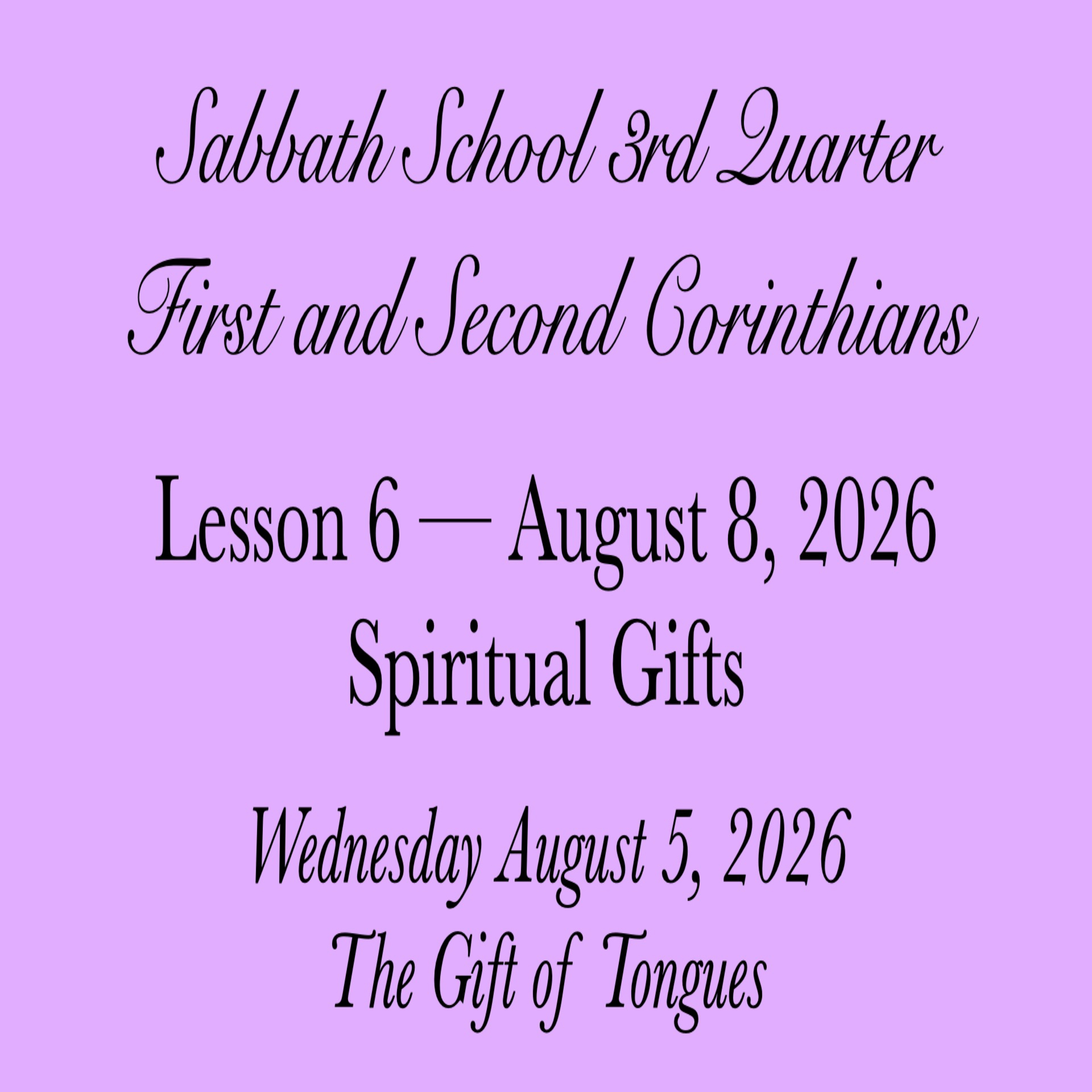 Spiritual Gifts — The Gift of Tongues