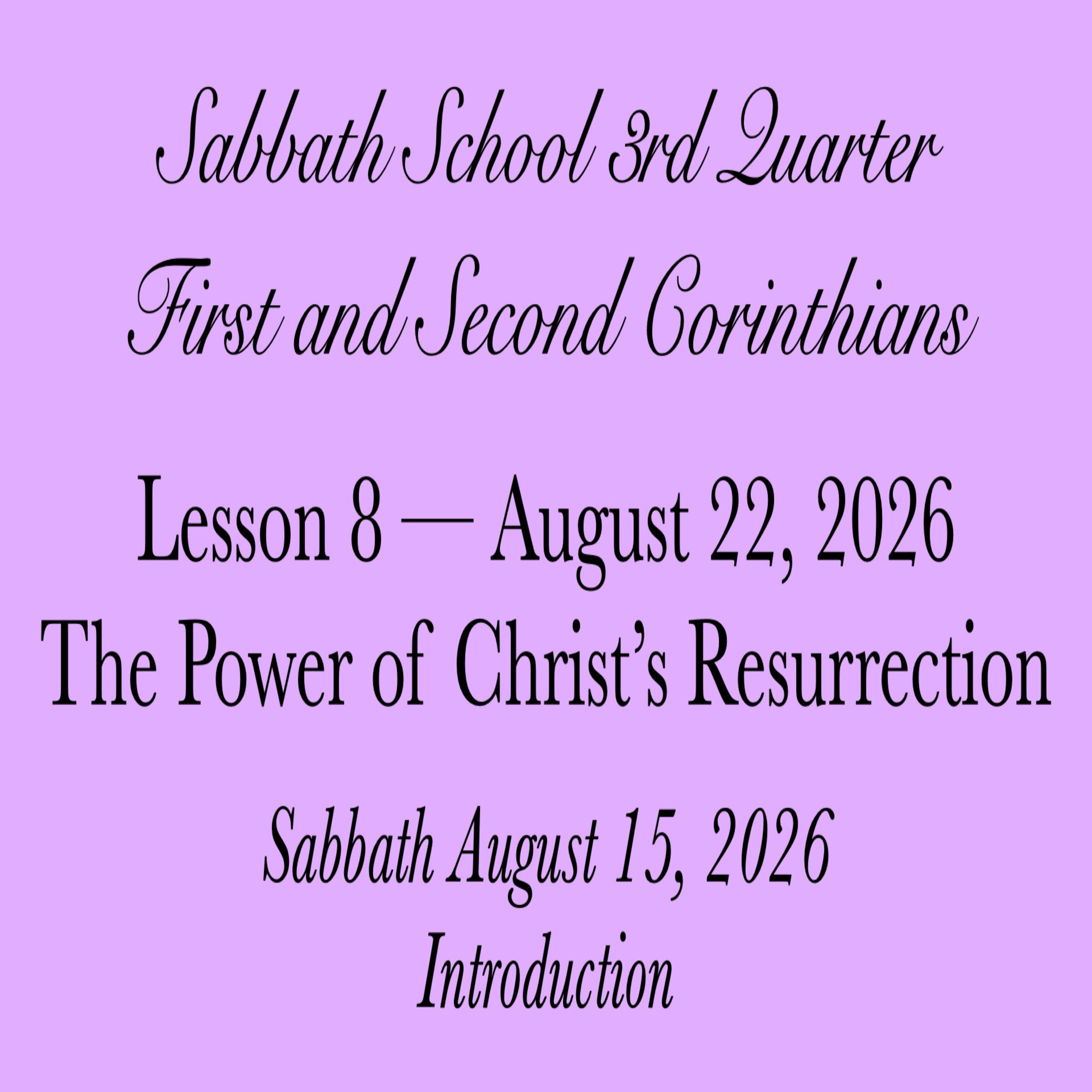 The Power of Christ’s Resurrection — Introduction