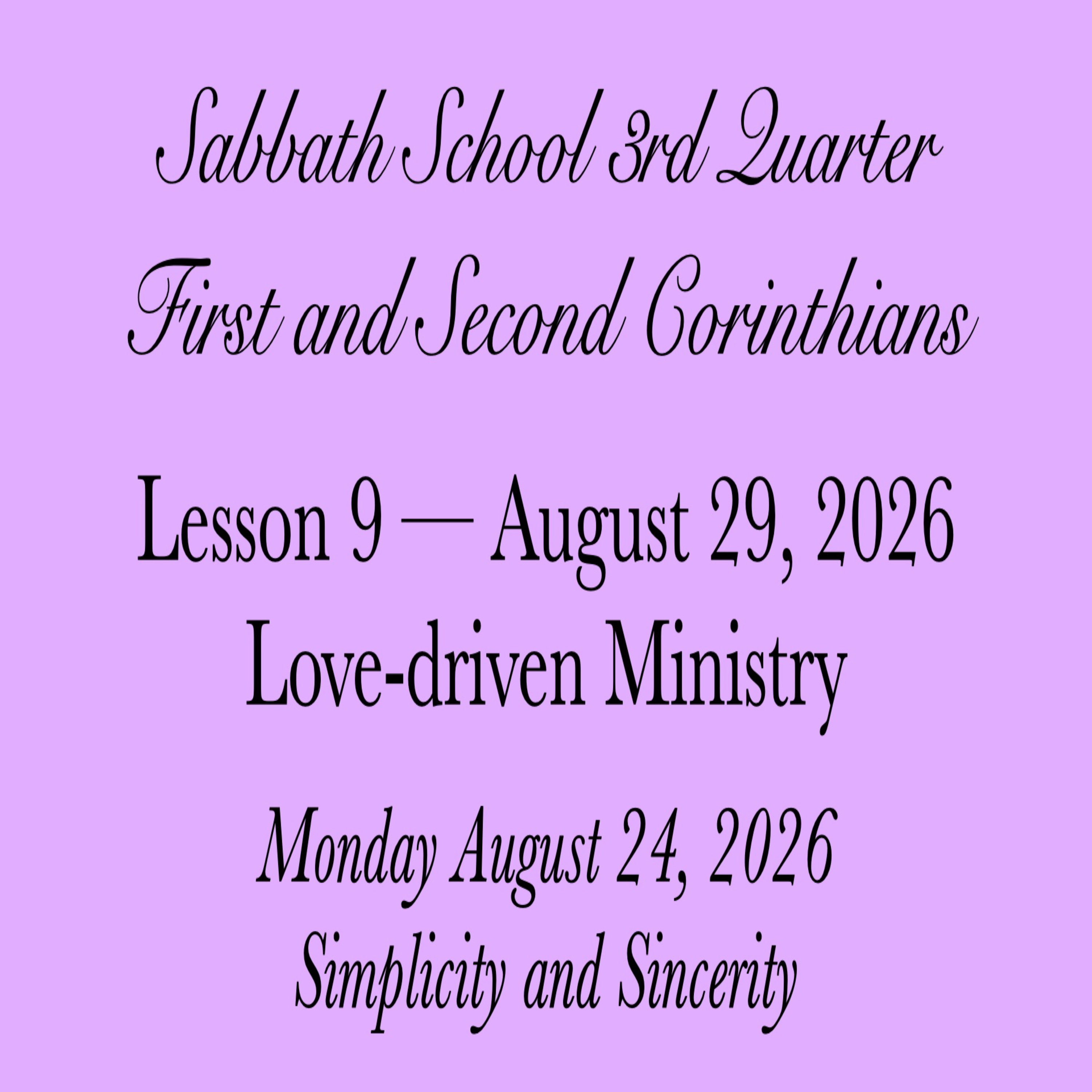 Pastor Obed Matus — Sabbath School Bible Study G... - Love-driven Ministry — Simplicity and Sincerity episode artwork
