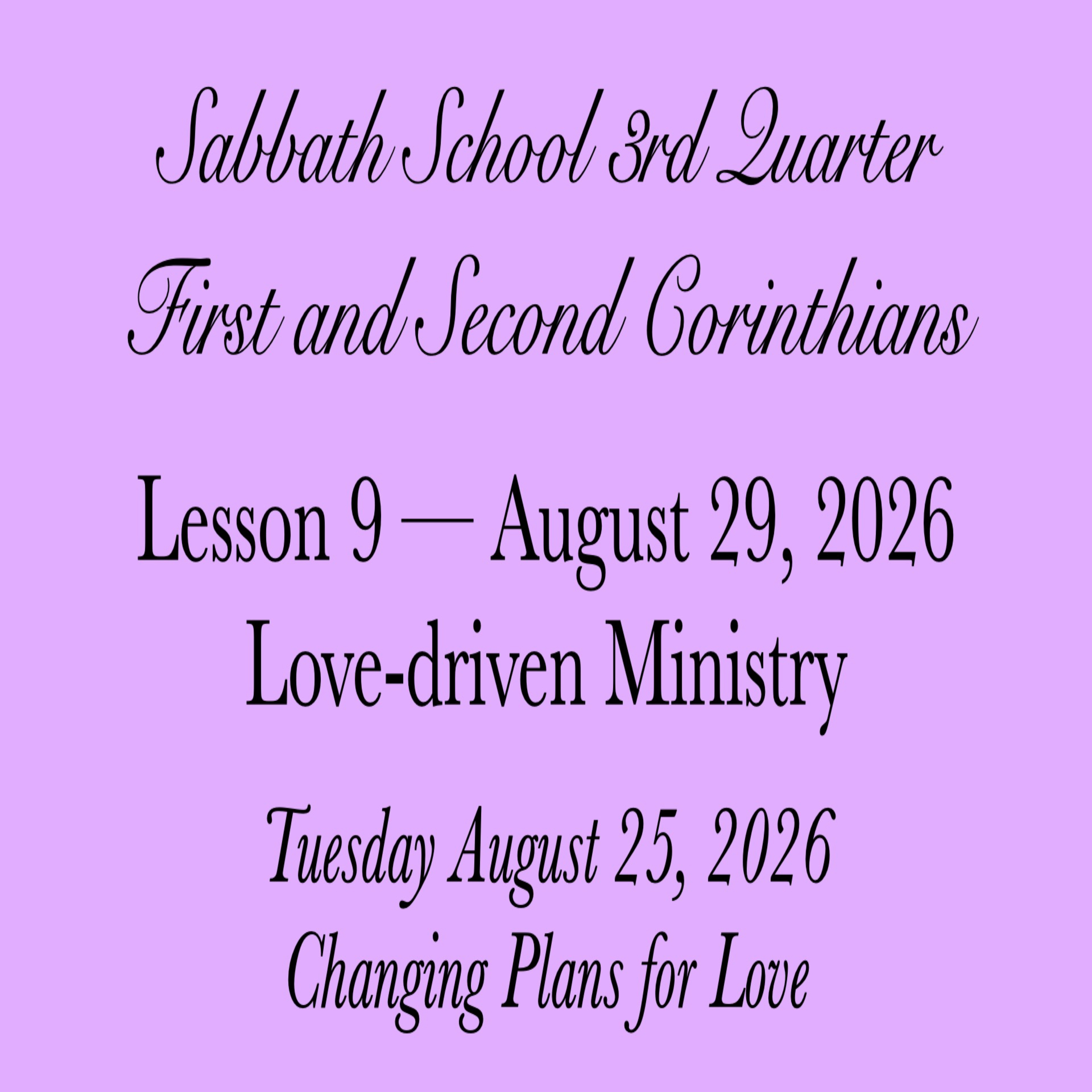 Pastor Obed Matus — Sabbath School Bible Study G... - Love-driven Ministry — Changing Plans for Love episode artwork