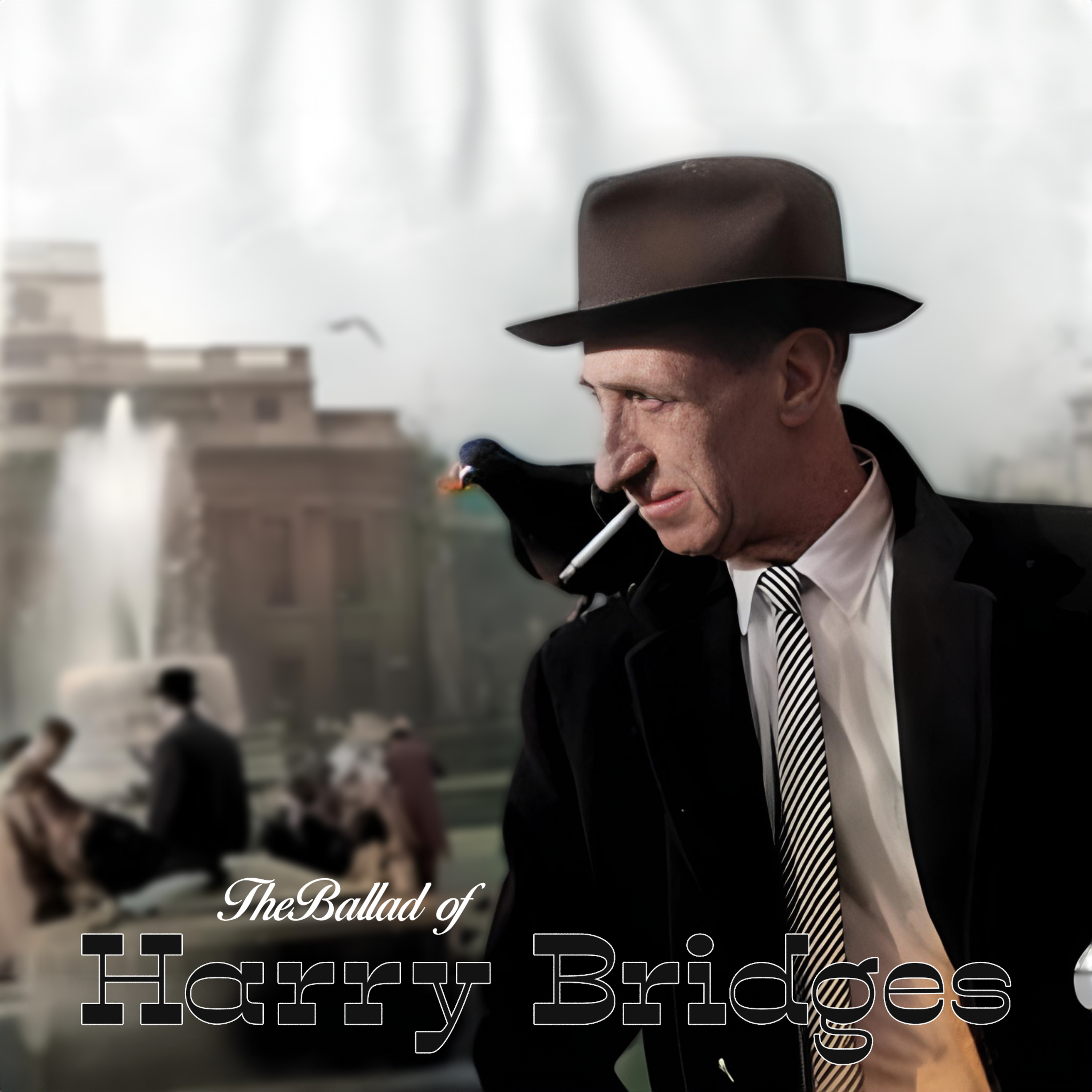 #22 The Ballad of Harry Bridges - Part 1. Building Bridges episode artwork