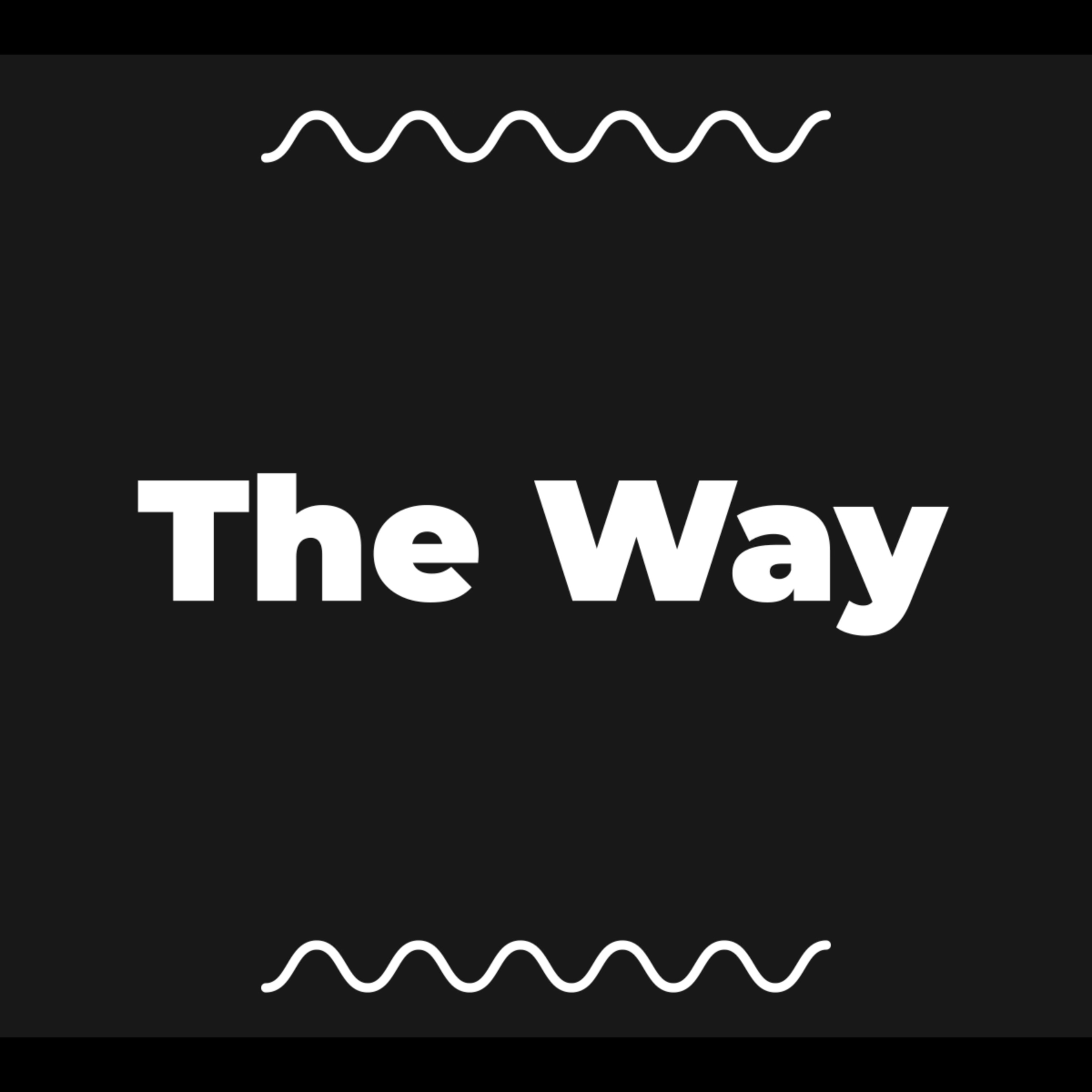 S2E12: The Way