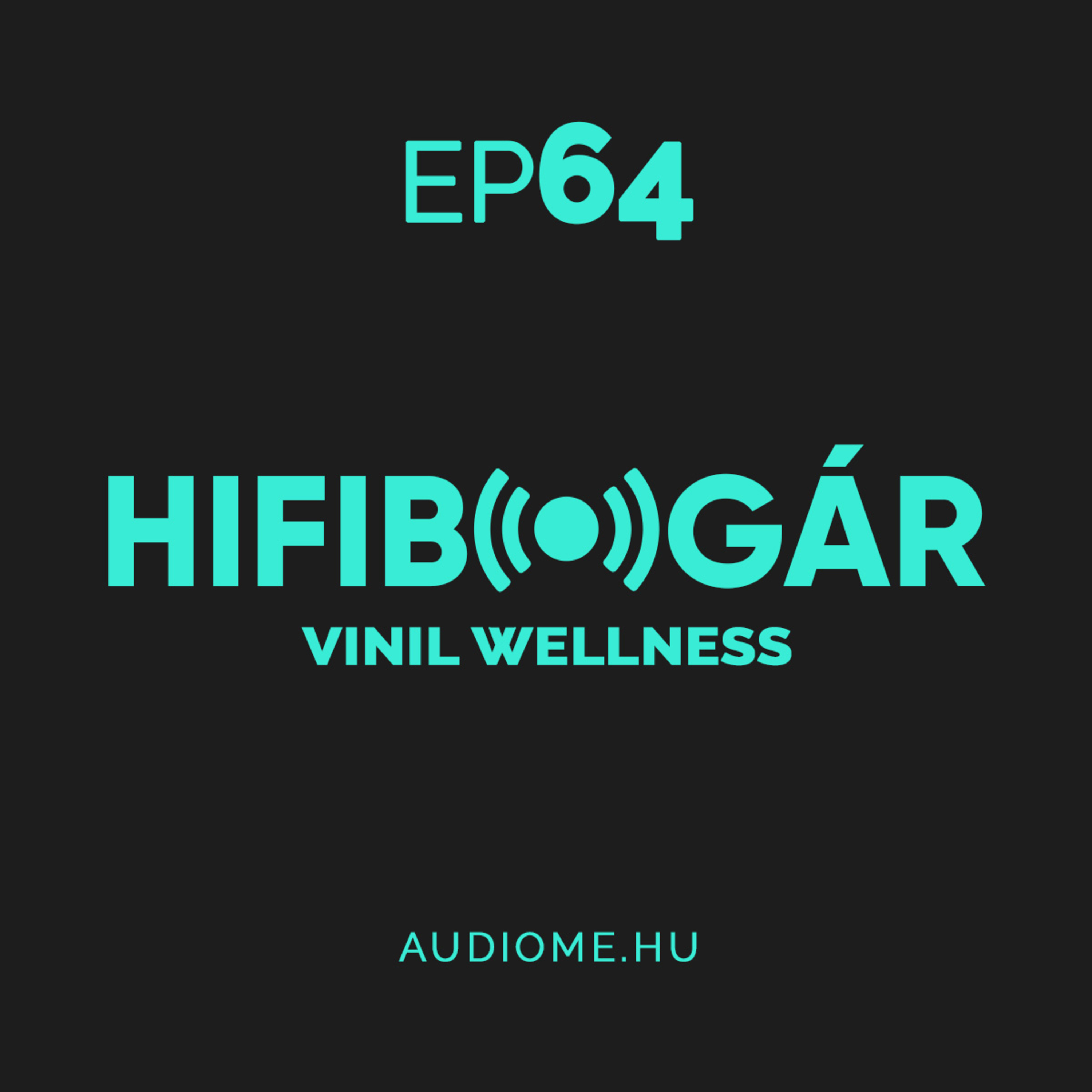 EP64 - Vinil Wellness - Vendégünk Bene Attila (Grund Records)