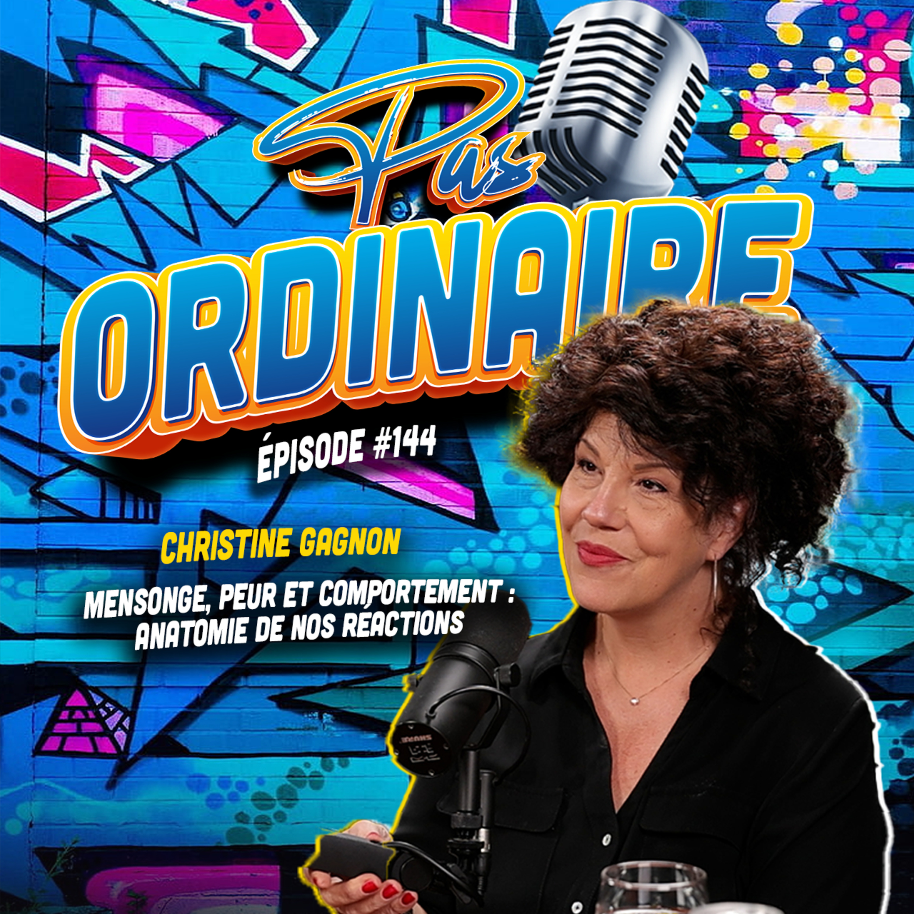 Peux-tu Mentir Sans Te Faire Prendre ? Christine Gagnon Analyse Le Comportement Humain - EP#144  episode artwork