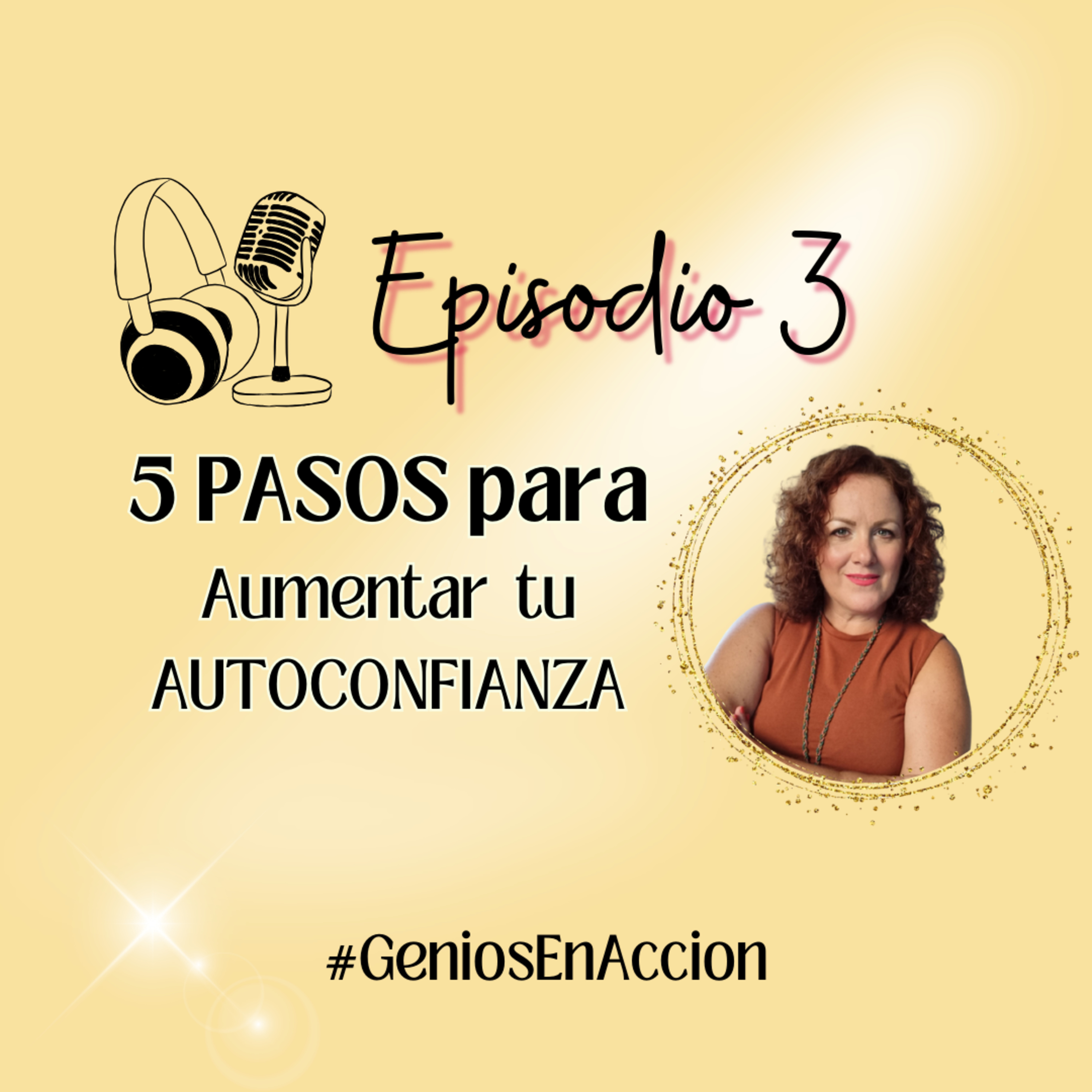 📍5 PASOS para ENTRENAR tu #AutoConfianza⁣ episode artwork