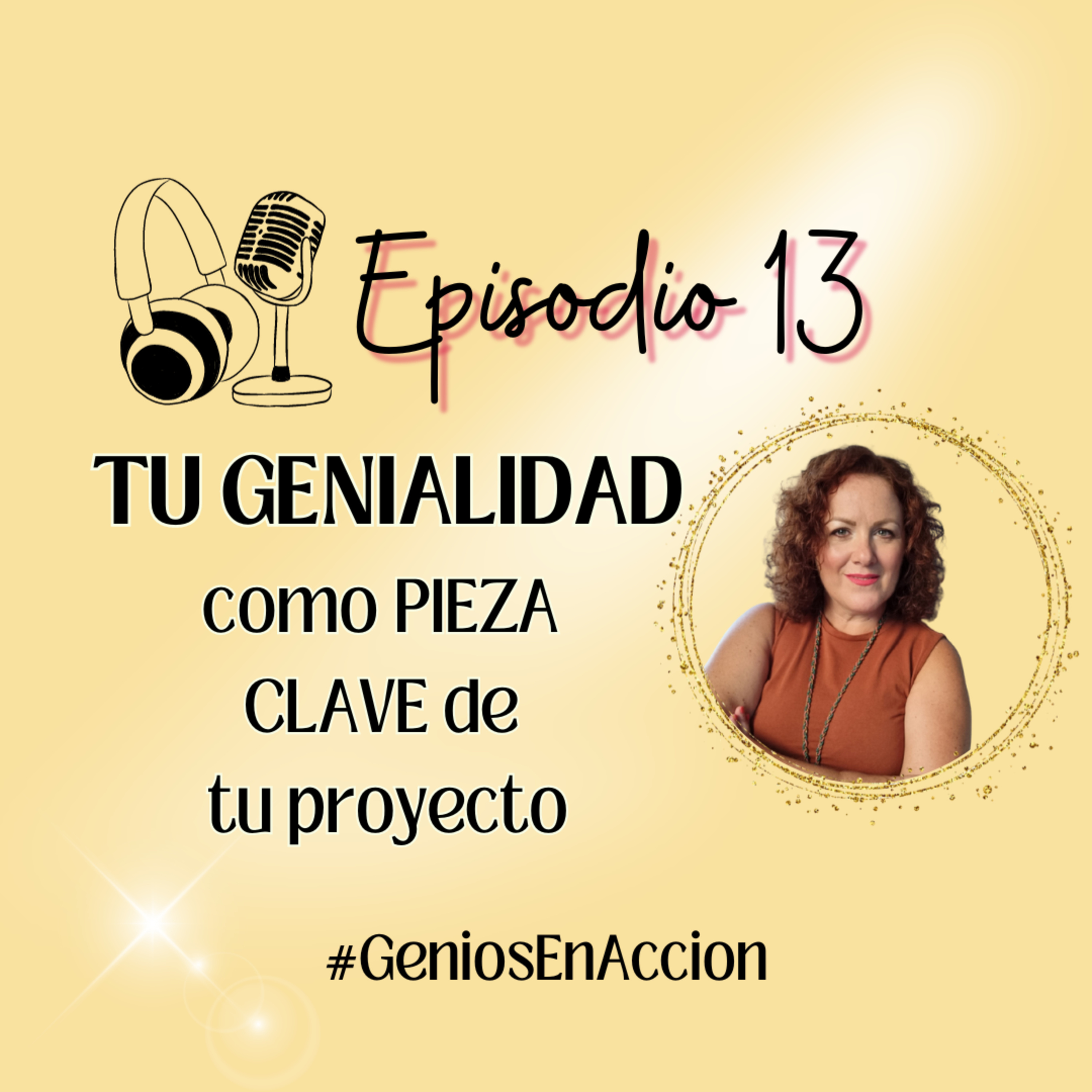 TU GENIALIDAD como PIEZA CLAVE de tu proyecto