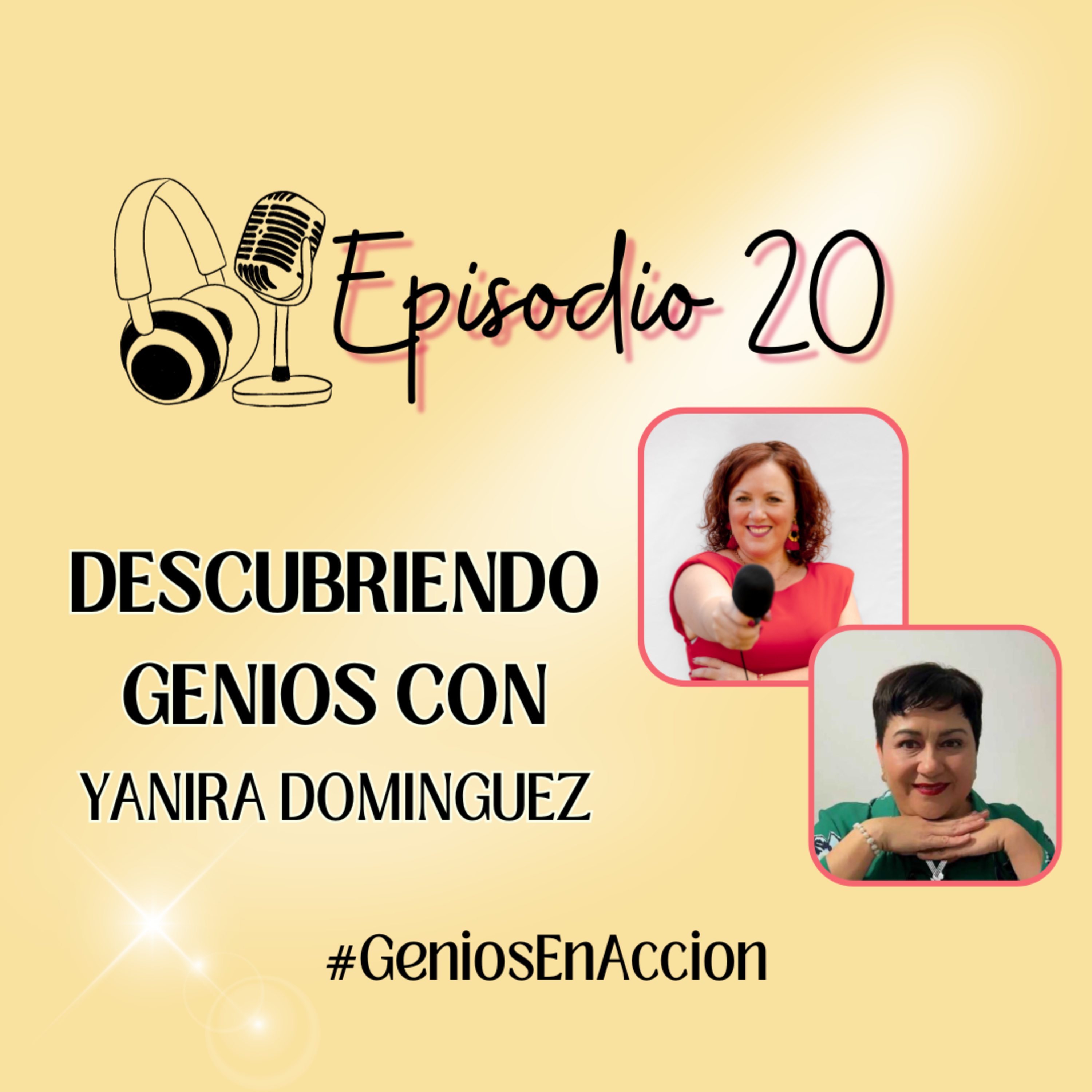 Descubriendo Genios: Entrevista a Yanira Domínguez