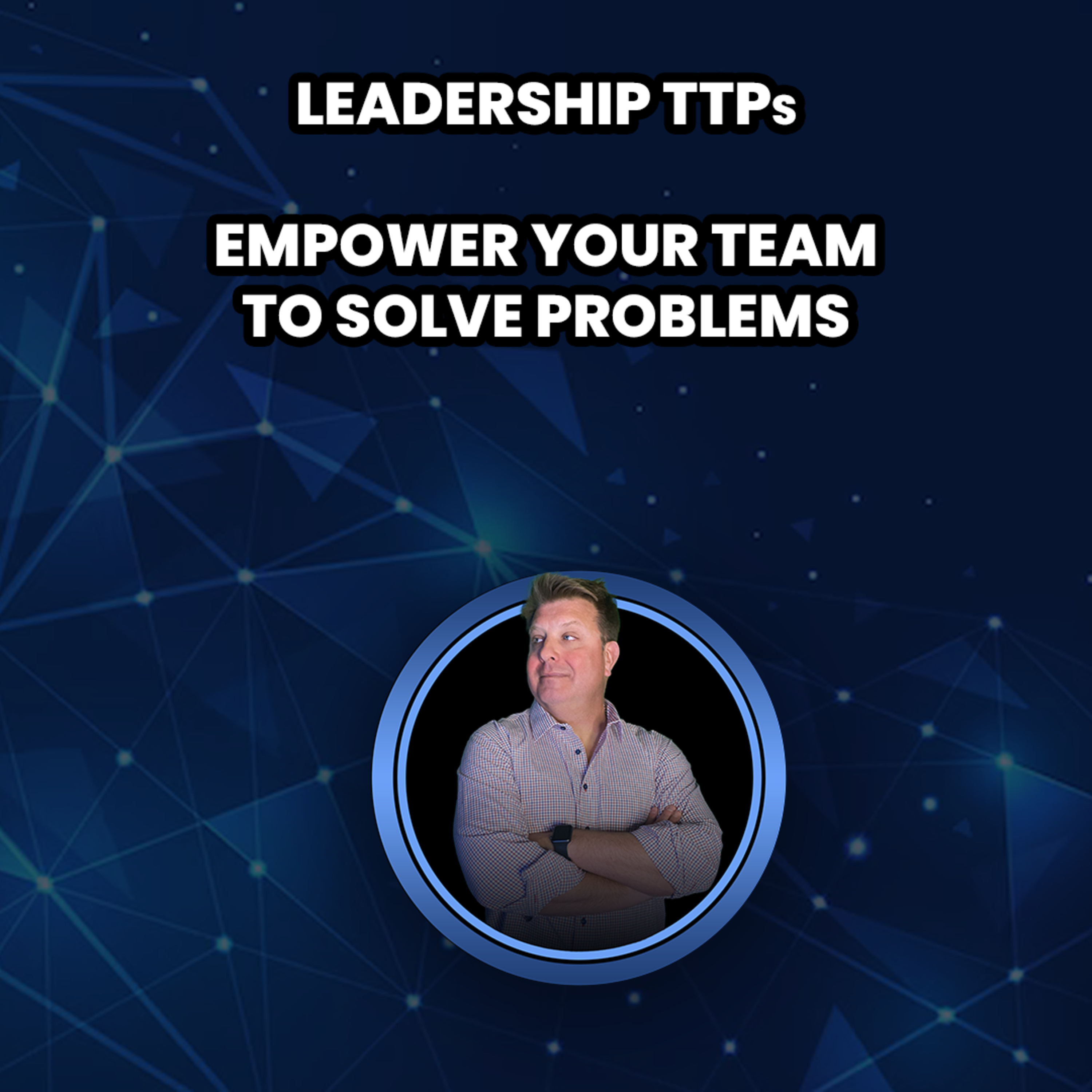 The Leader\'s Mindset