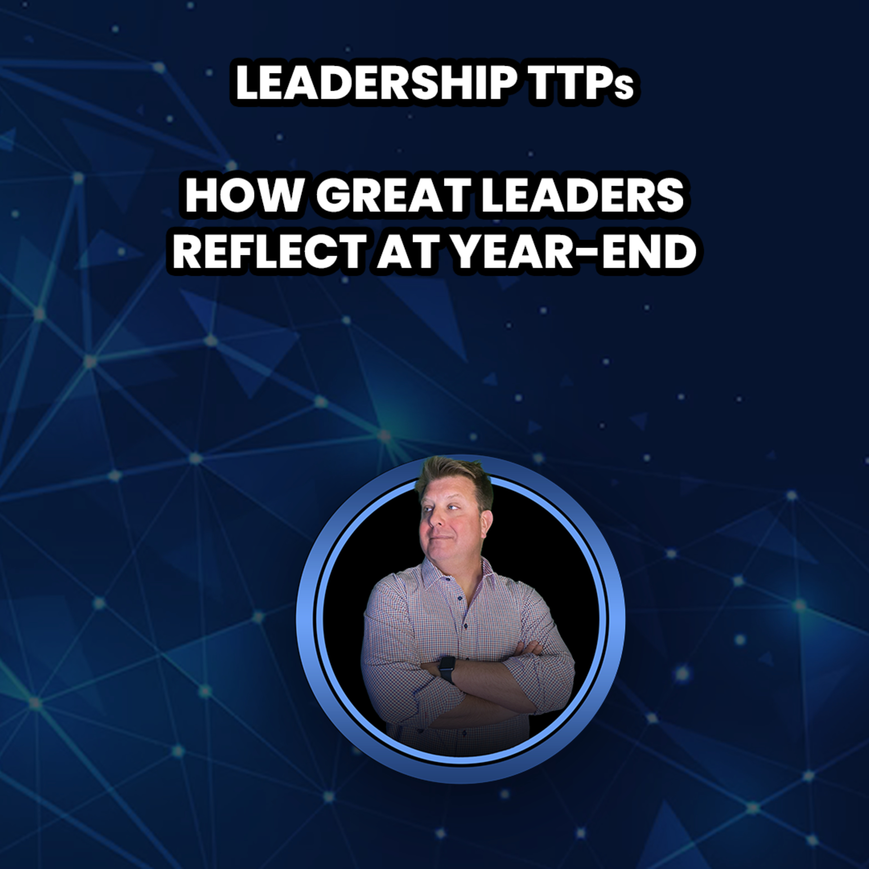 The Leader\'s Mindset