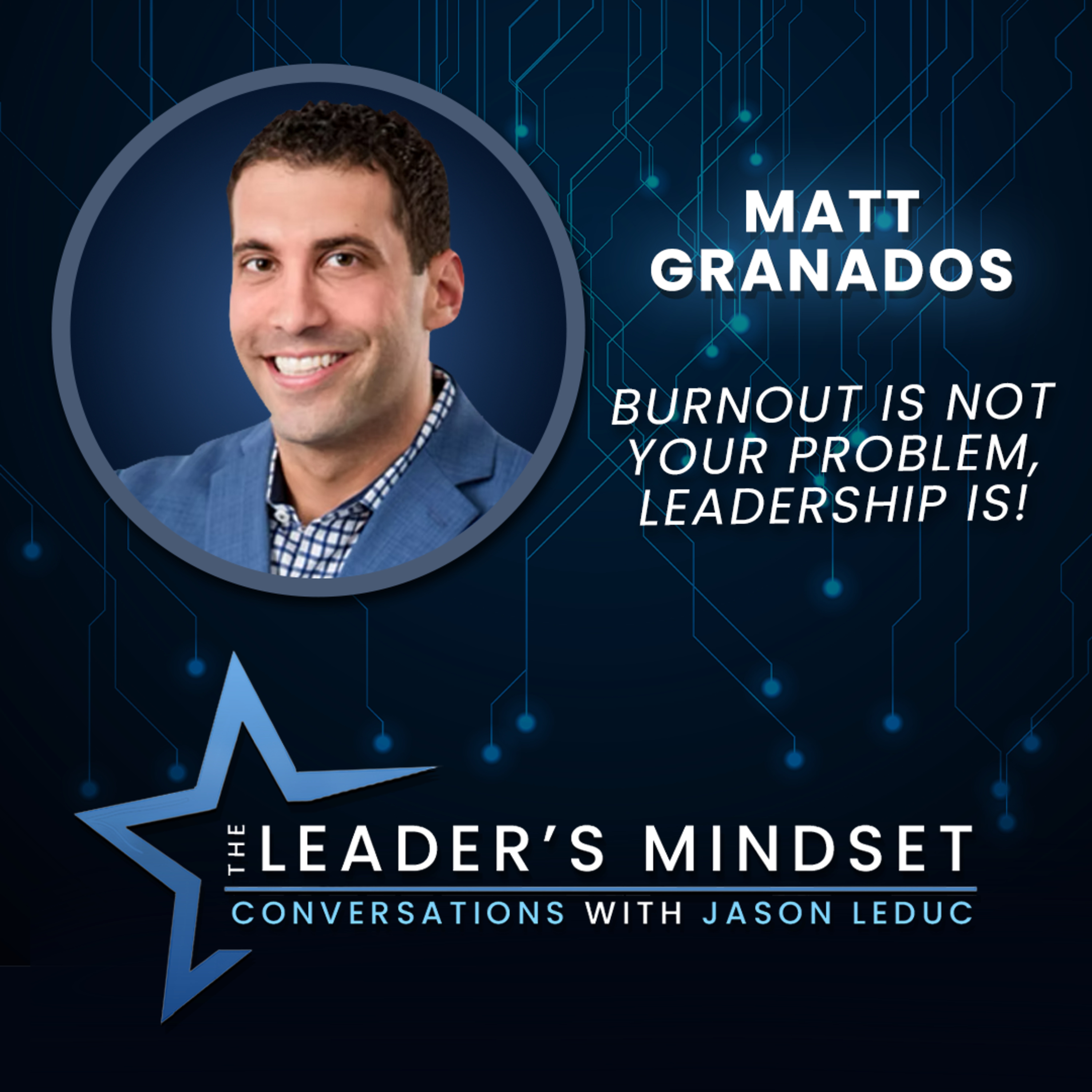 The Leader\'s Mindset