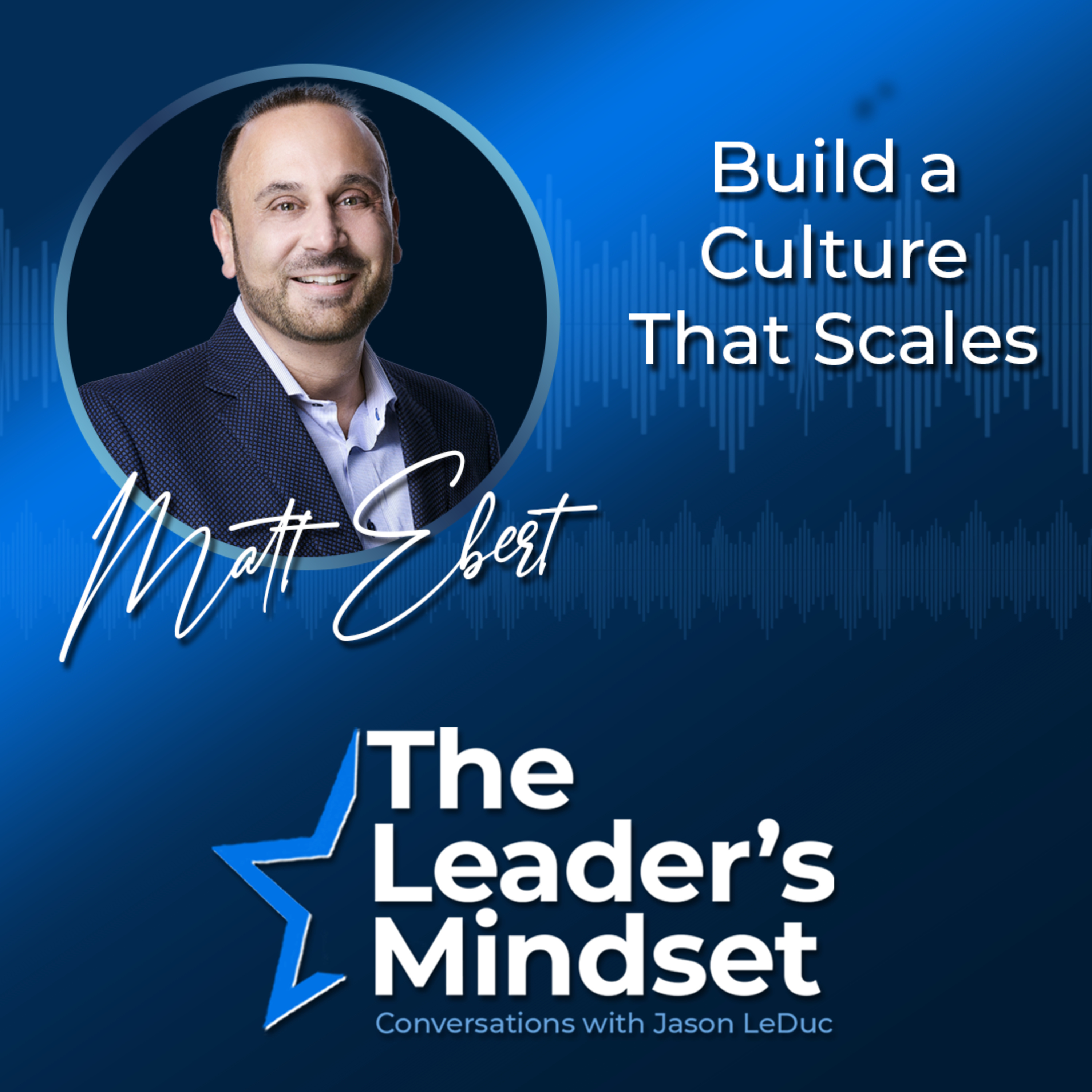 The Leader\'s Mindset