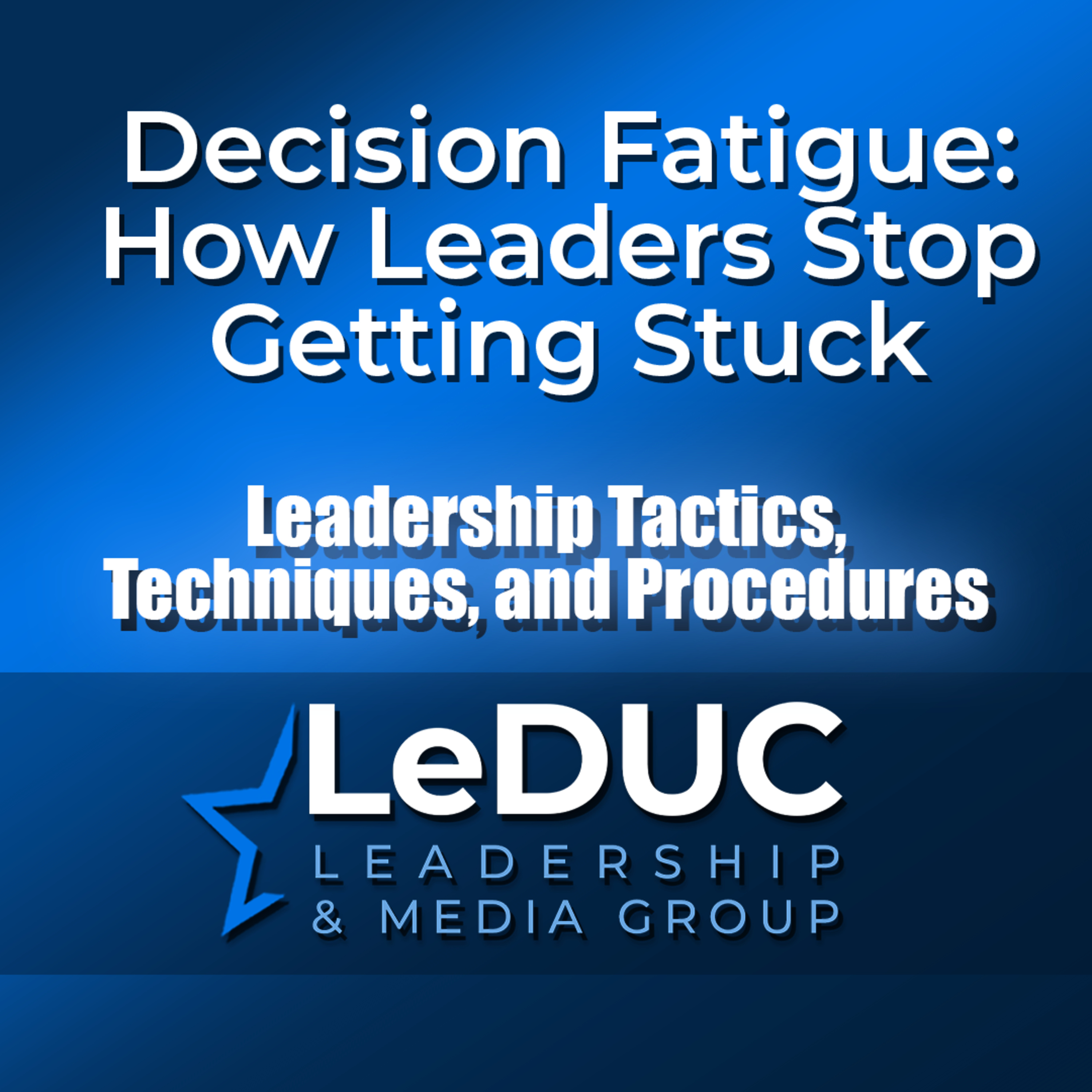 The Leader\'s Mindset