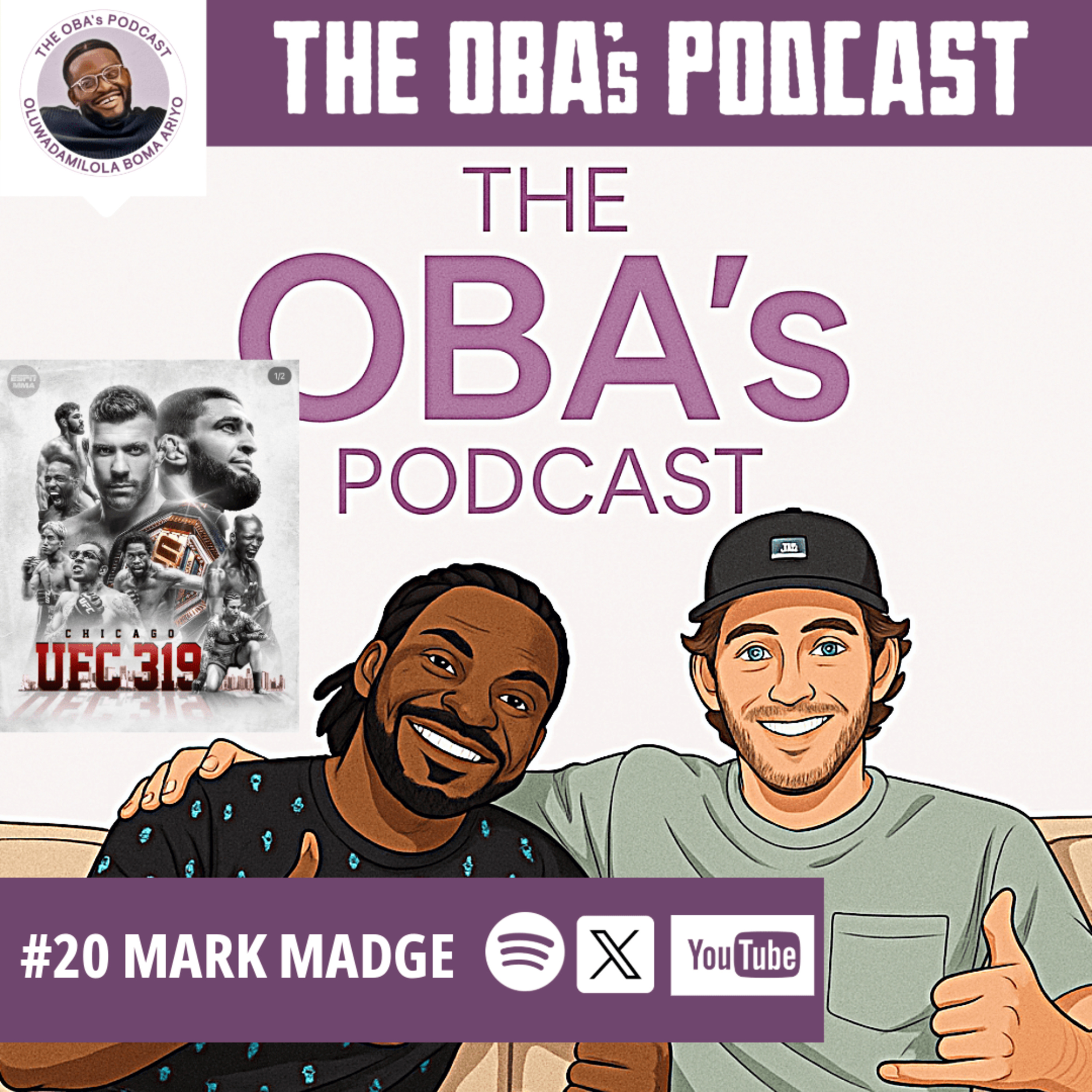Mark Madge | UFC 319 Reactions | The OBAs Podcast #20 episode artwork