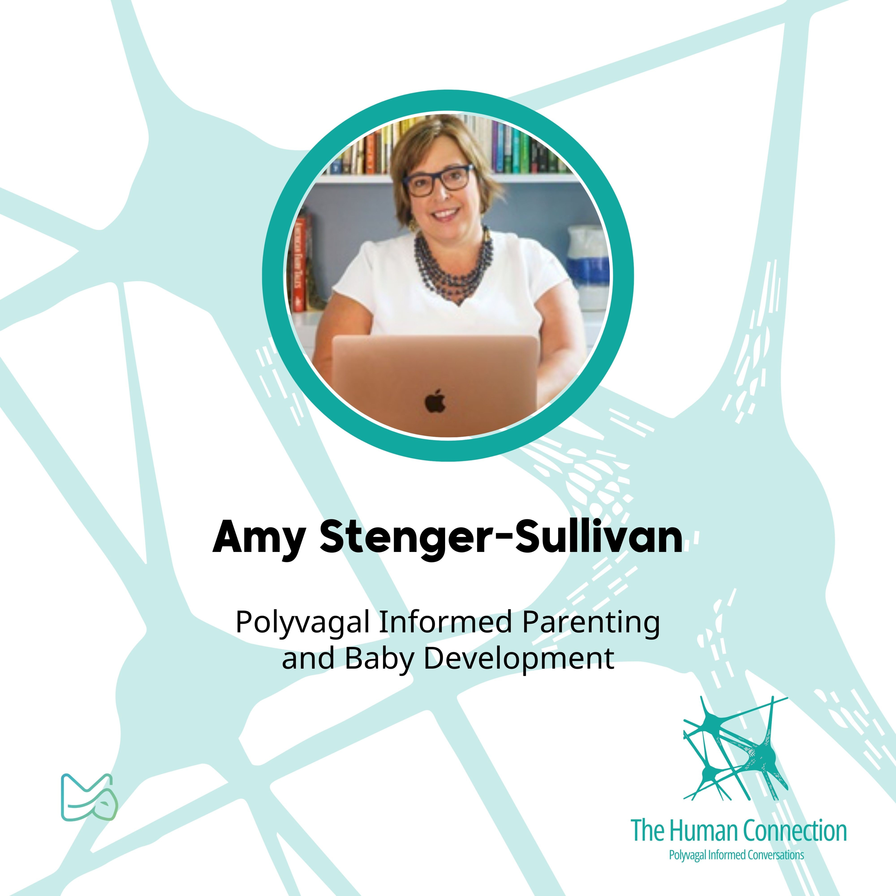 The Human Connection (Polyvagal Informed Conversations)