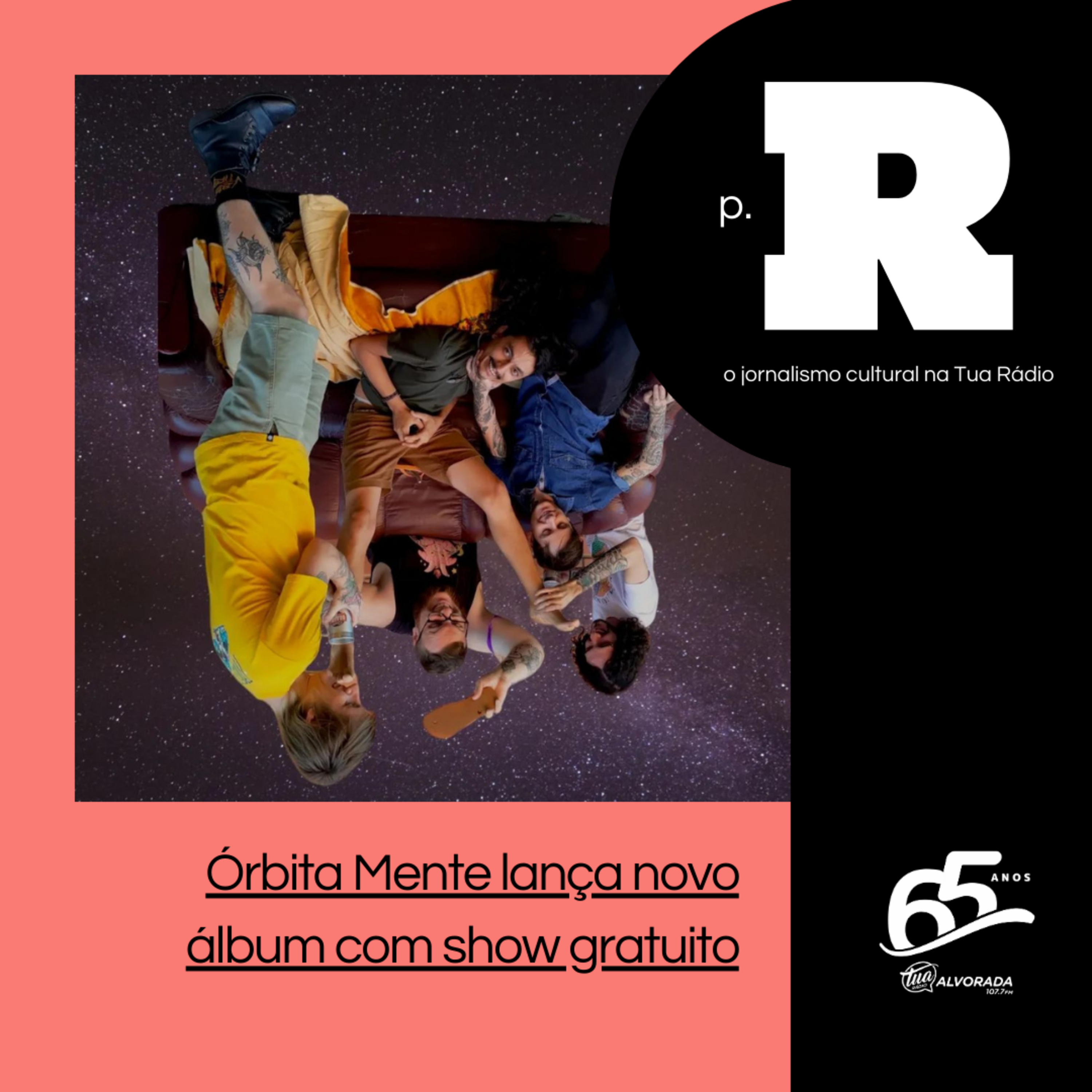 Órbita Mente lança primeiro álbum com show gratuito | Página Rosa: 2ª Temporada episode artwork