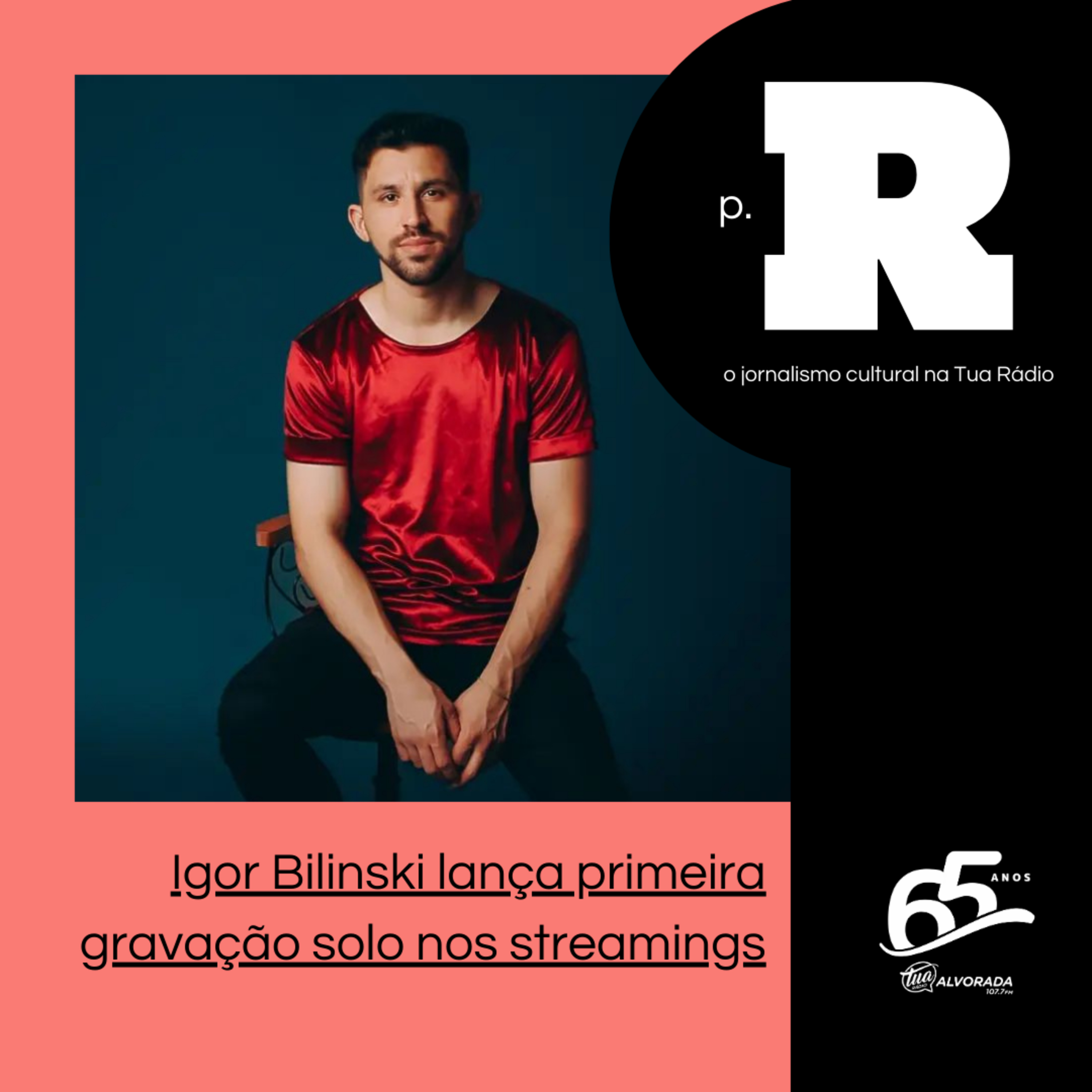 Igor Bilinski lança primeira gravação solo nos streamings | Página Rosa: 2ª Temporada episode artwork