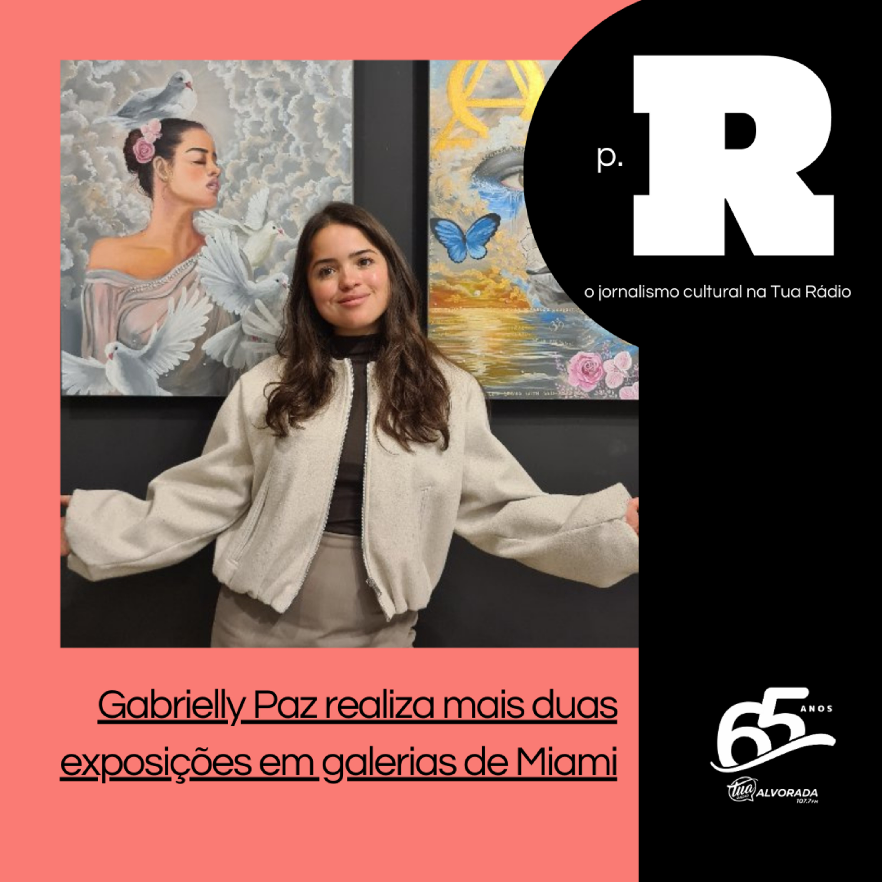 Gabrielly Paz realiza mais duas exposições em galerias de Miami | Página Rosa: 3ª Temporada episode artwork