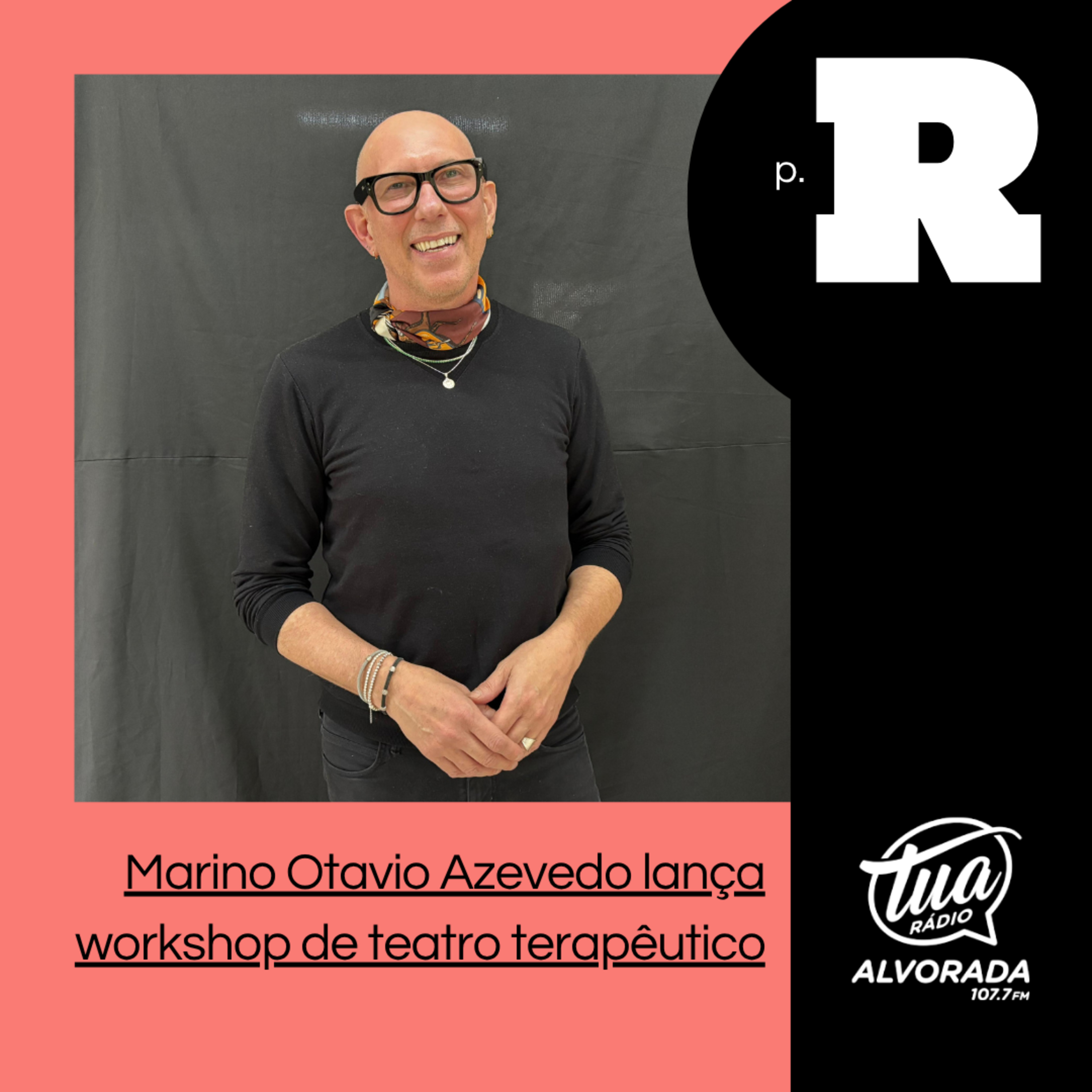 Marino Otavio Azevedo lança workshop de teatro terapêutico | Página Rosa: 3ª Temporada episode artwork