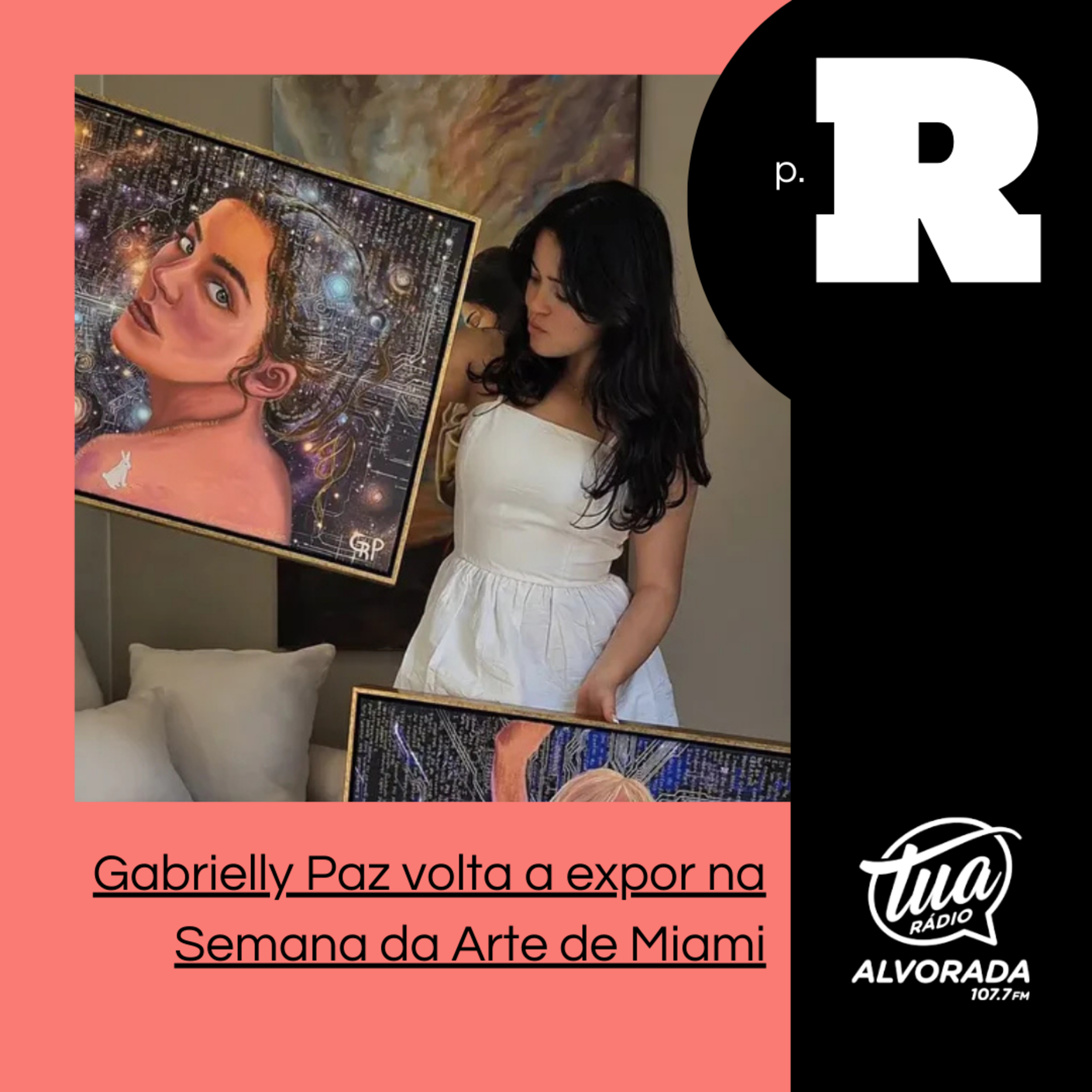 Gabrielly Paz volta a expor na Semana da Arte de Miami | Página Rosa: 3ª Temporada episode artwork