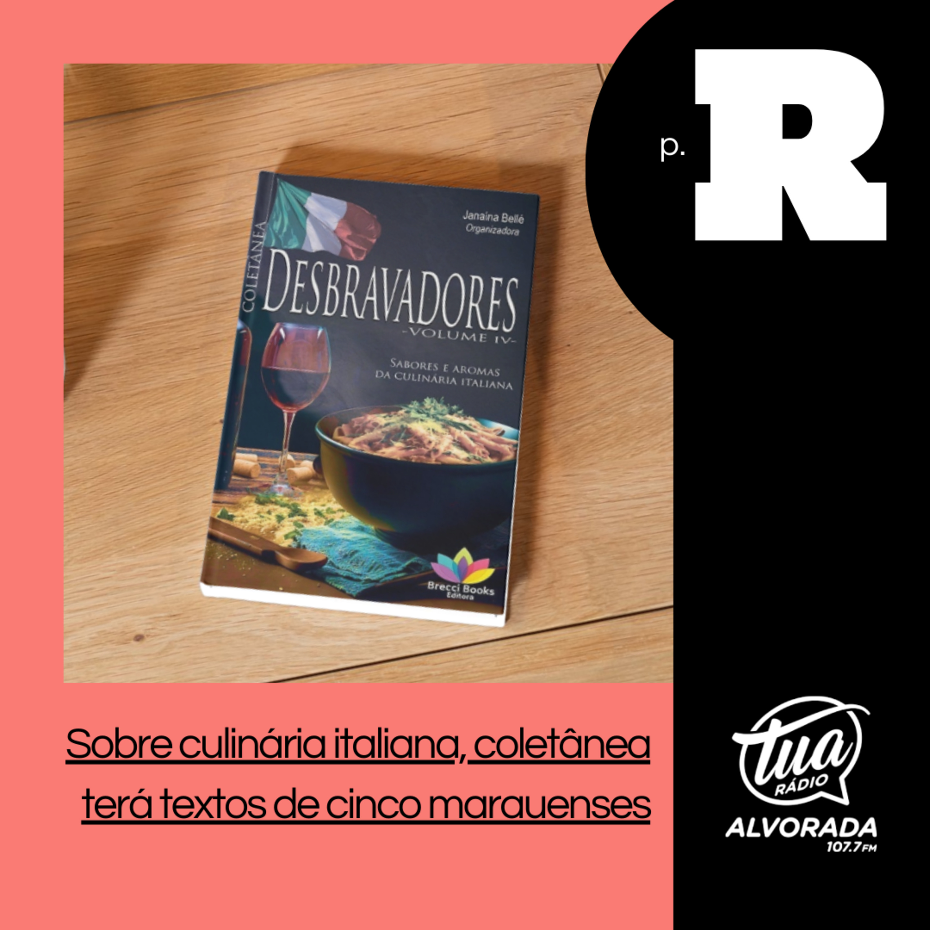 Sobre culinária italiana, coletânea terá textos de cinco marauenses | Página Rosa: 3ª Temporada episode artwork