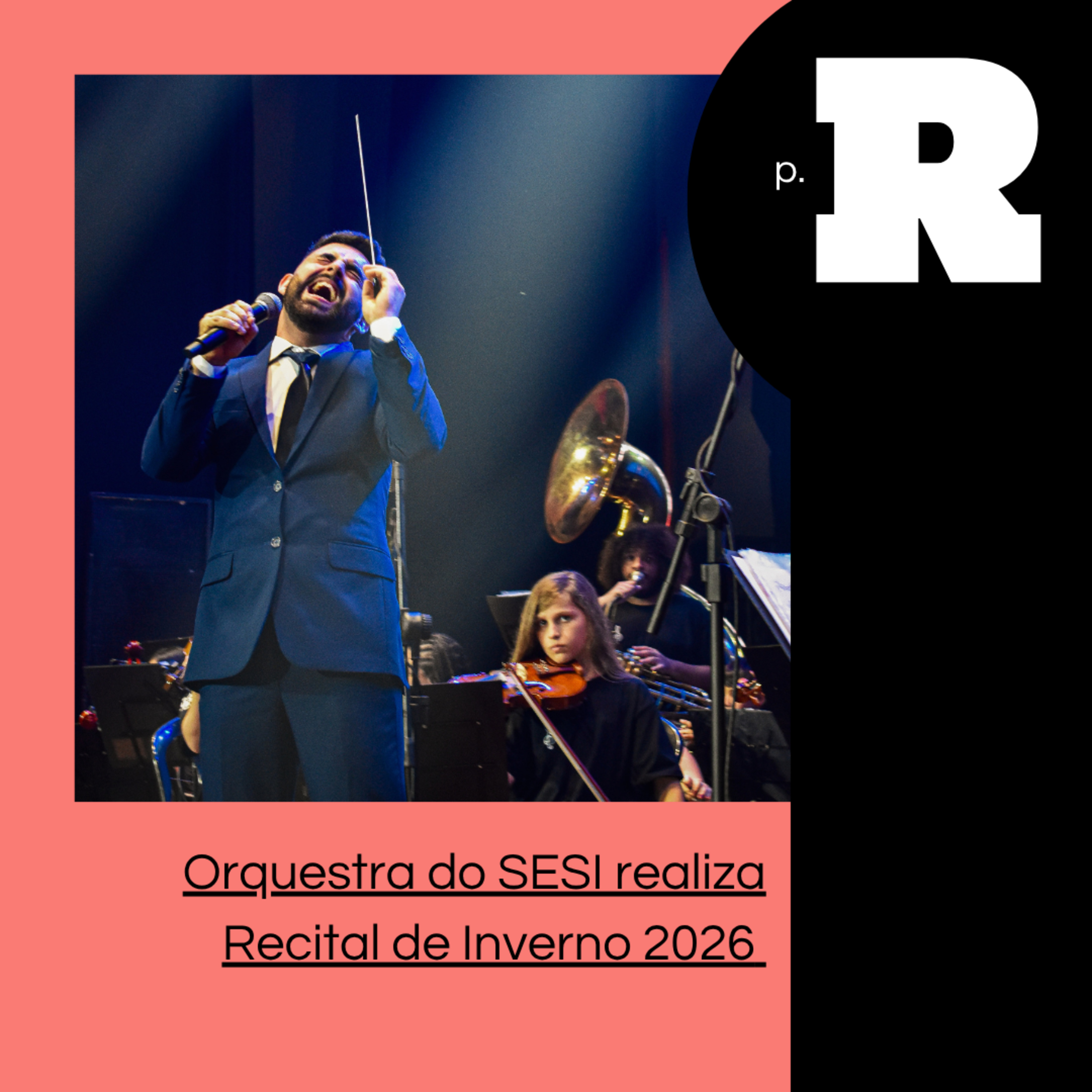 Orquestra do SESI realiza Recital de Inverno 2026 | Página Rosa: 4ª Temporada episode artwork