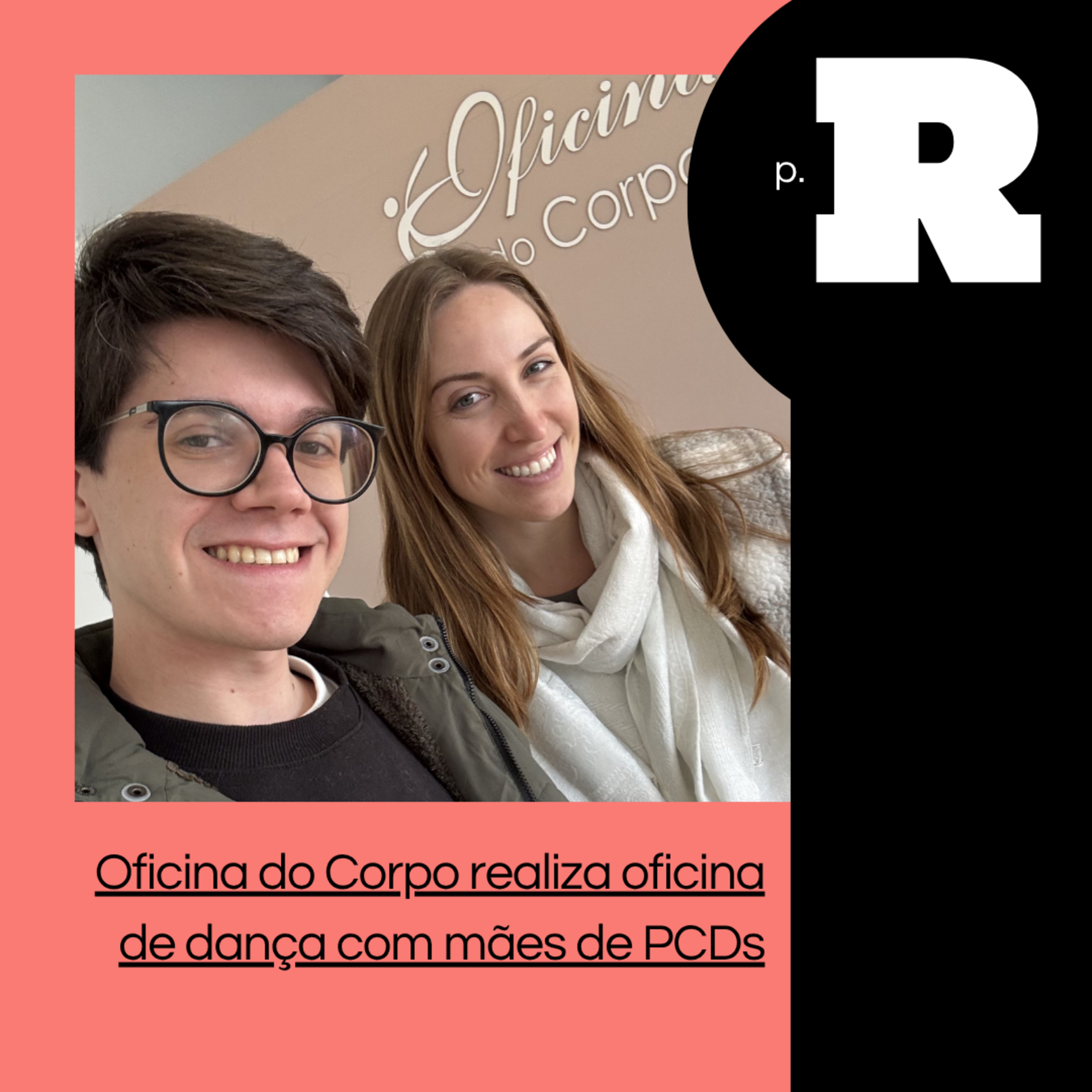 Oficina do Corpo realiza oficina de dança com mães de PCDs | Página Rosa: 4ª Temporada episode artwork