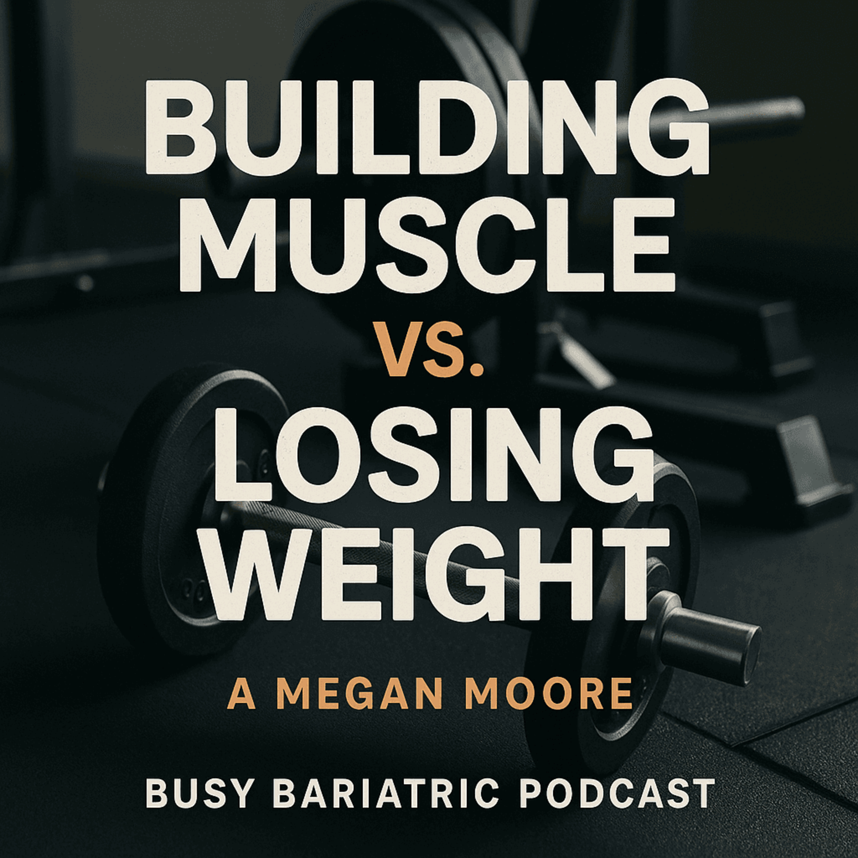 Bariatrics for Busy People: The Busy Bariatrics Podcast with Rob DiMedio