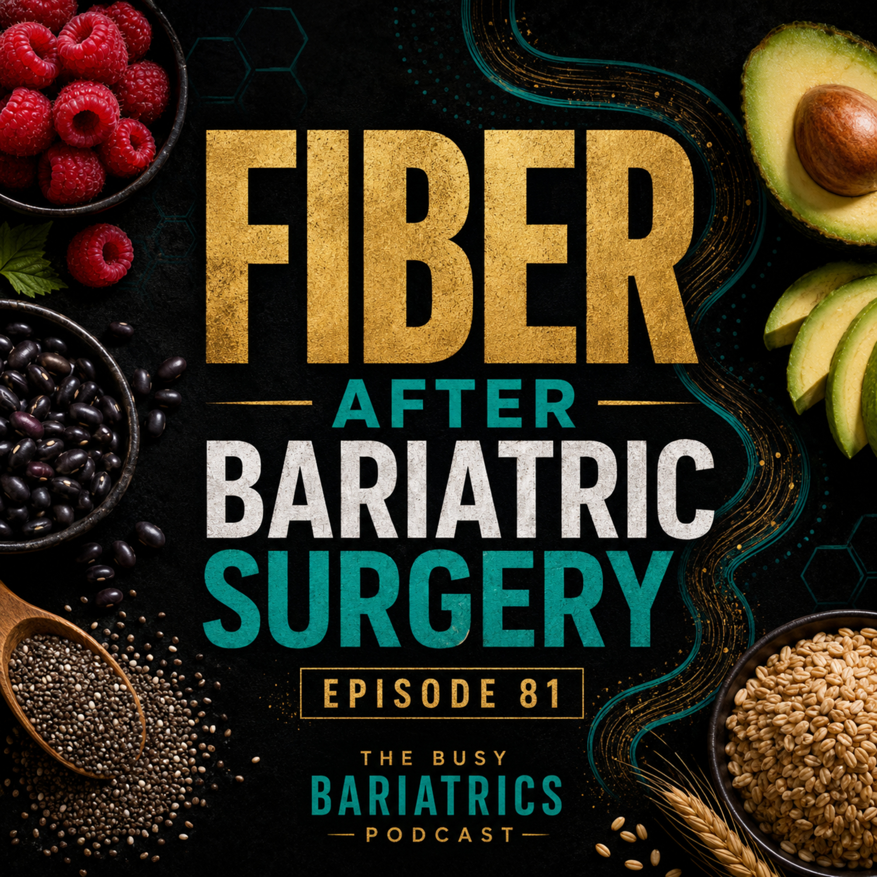 81. How to hit your fiber goal after Bariatric Surgery with Hannah Schuyler episode artwork