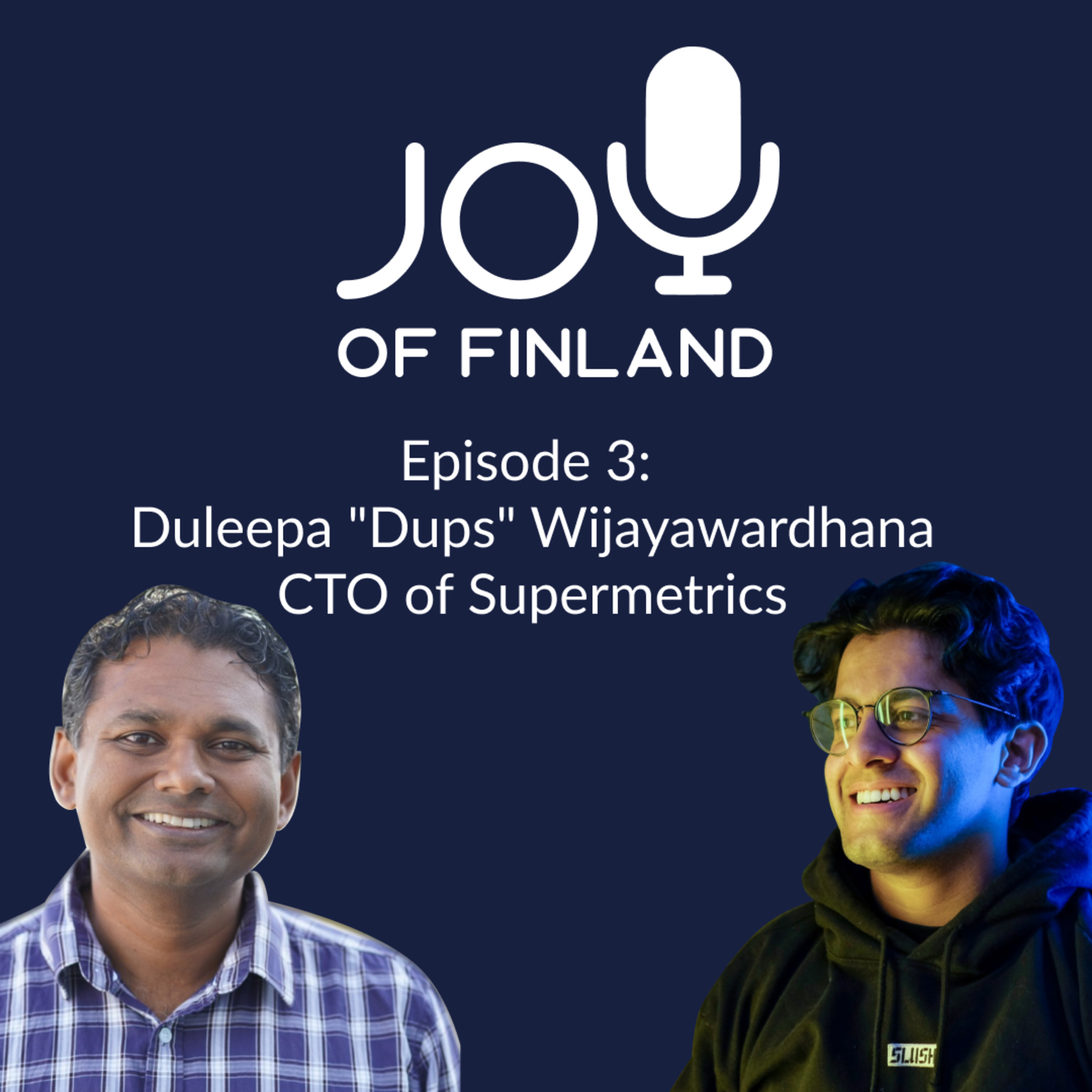 #3 Duleepa Wijayawardhana, CTO of Supermetrics - Finnish Environment, History of Innovation in Finland, and Bringing People to Finland episode artwork