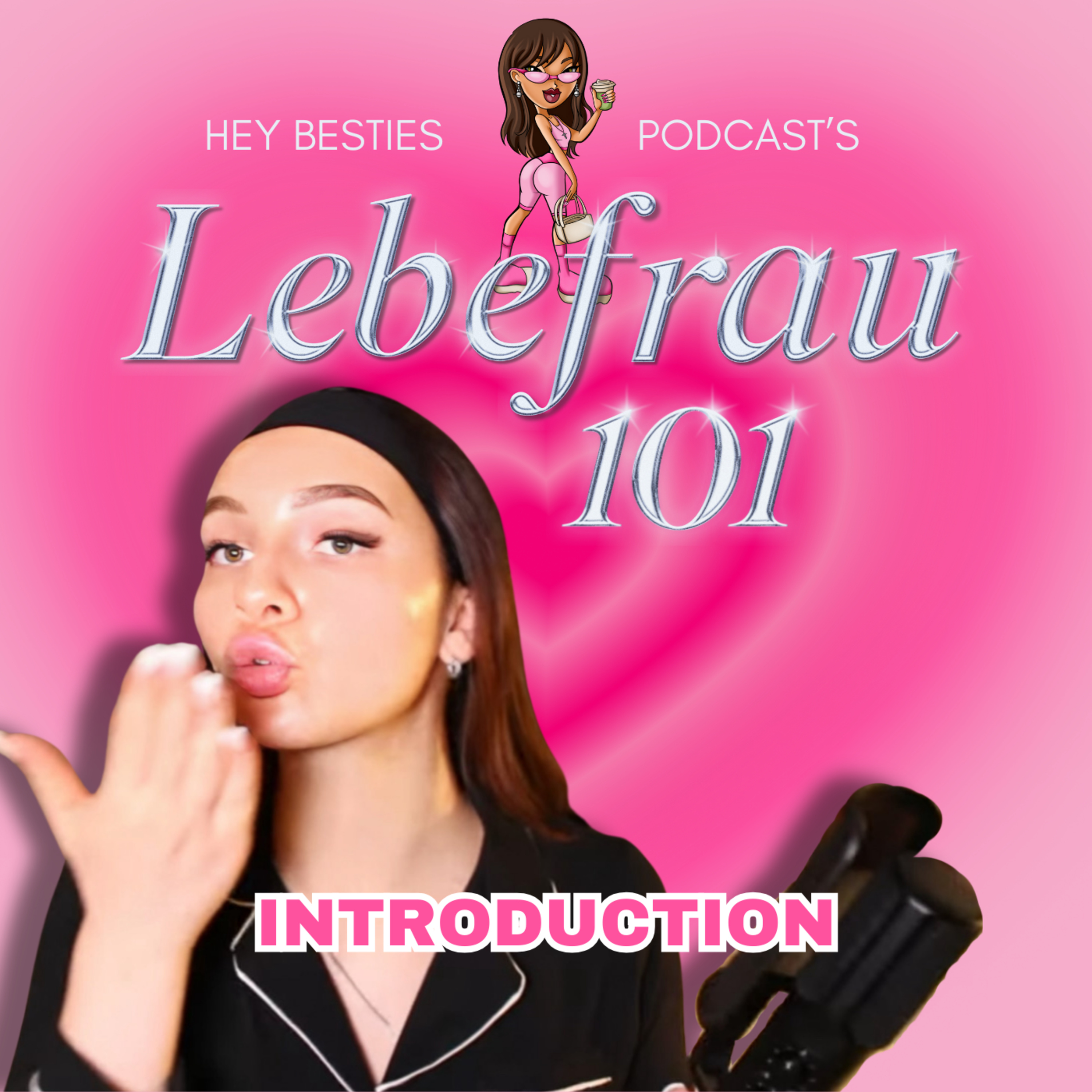 cover of episode Lebefrau 101 Introduction